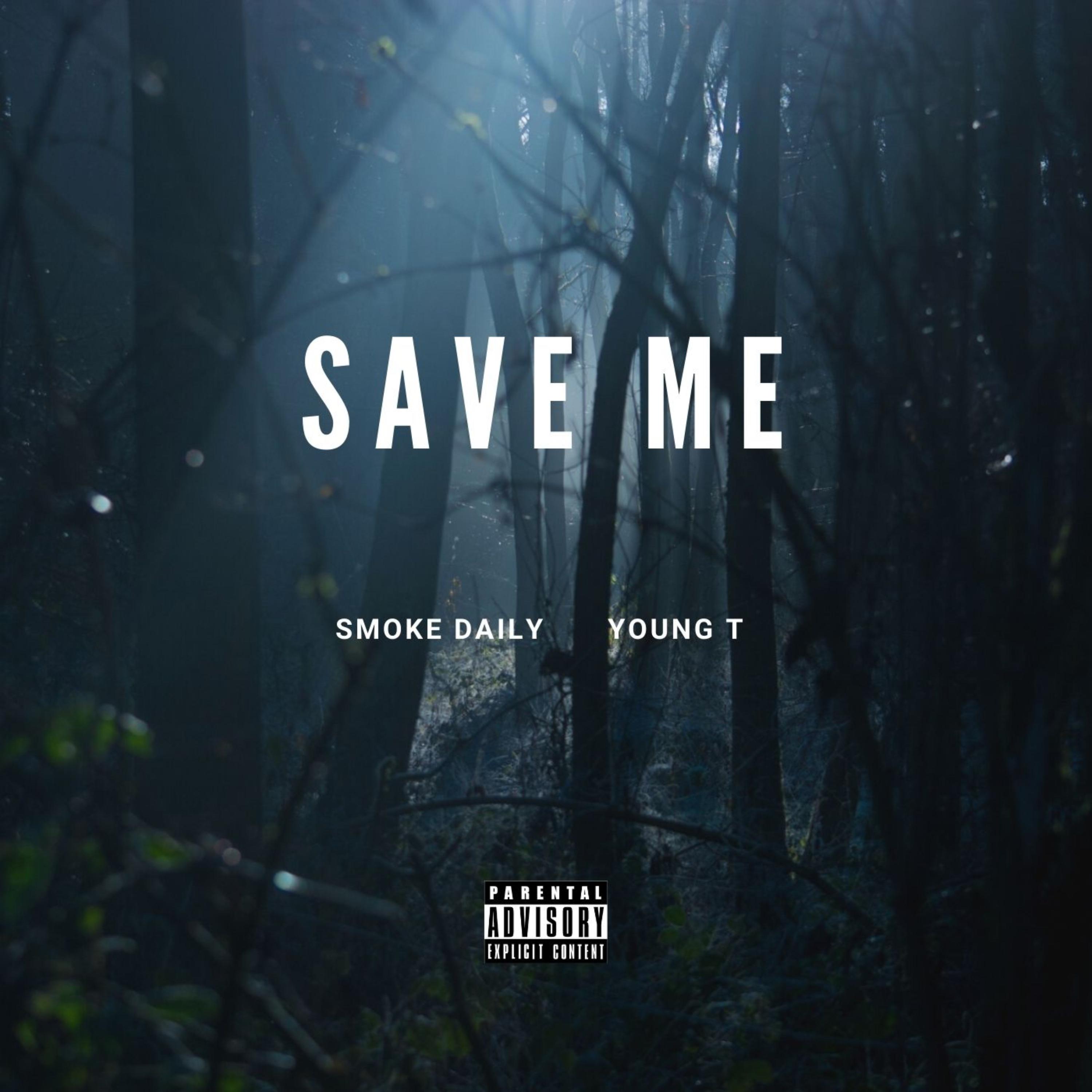 Save Me by Smokedaily cover art