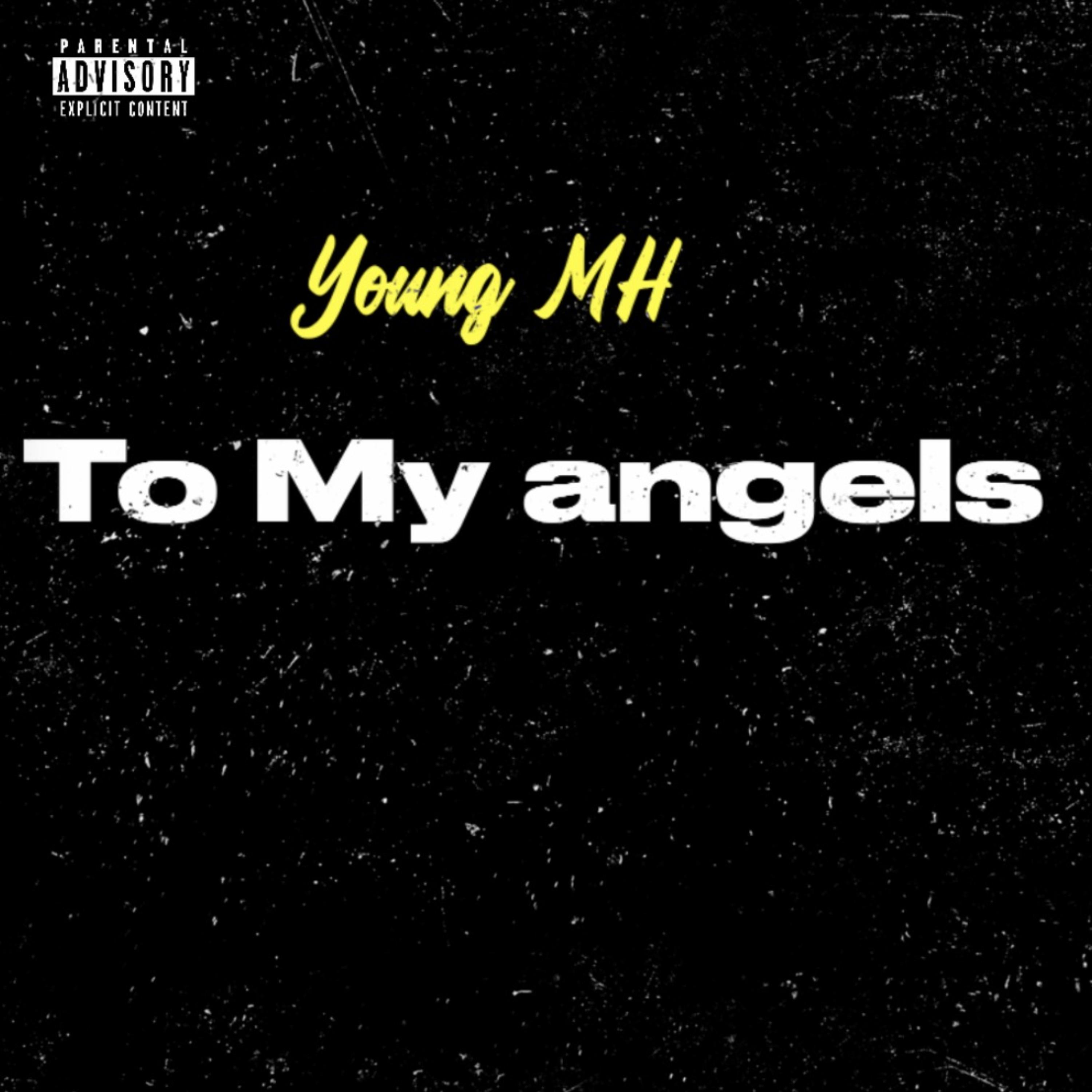 To My angels by Young MH cover art