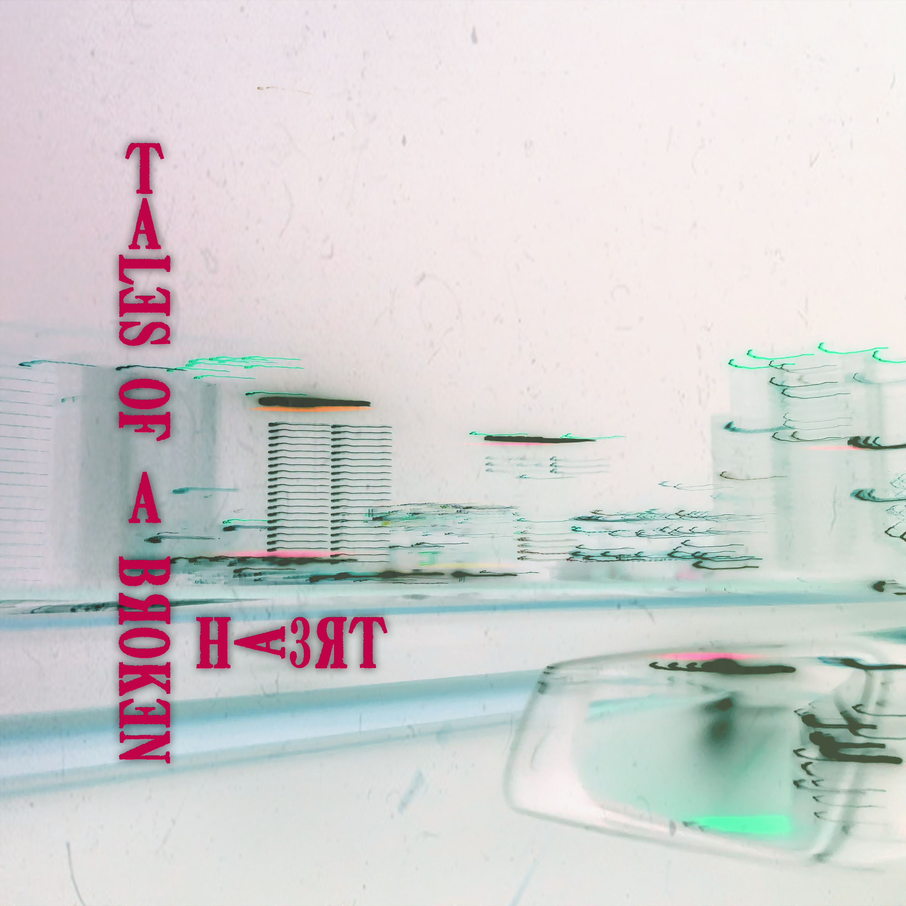 Tales Of A Broken H<3rt artwork