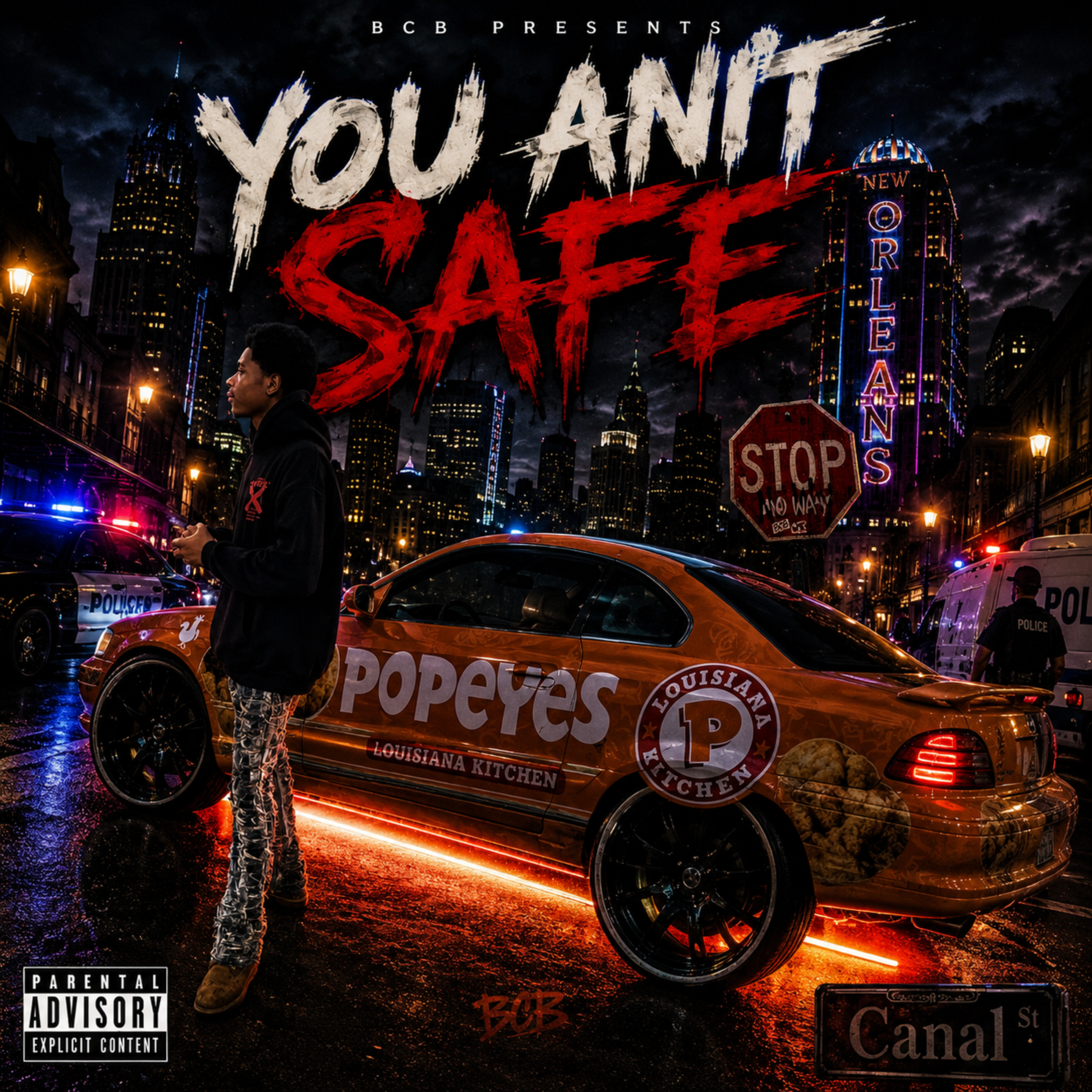 You Anit Safe by BCB SAVAGE cover art