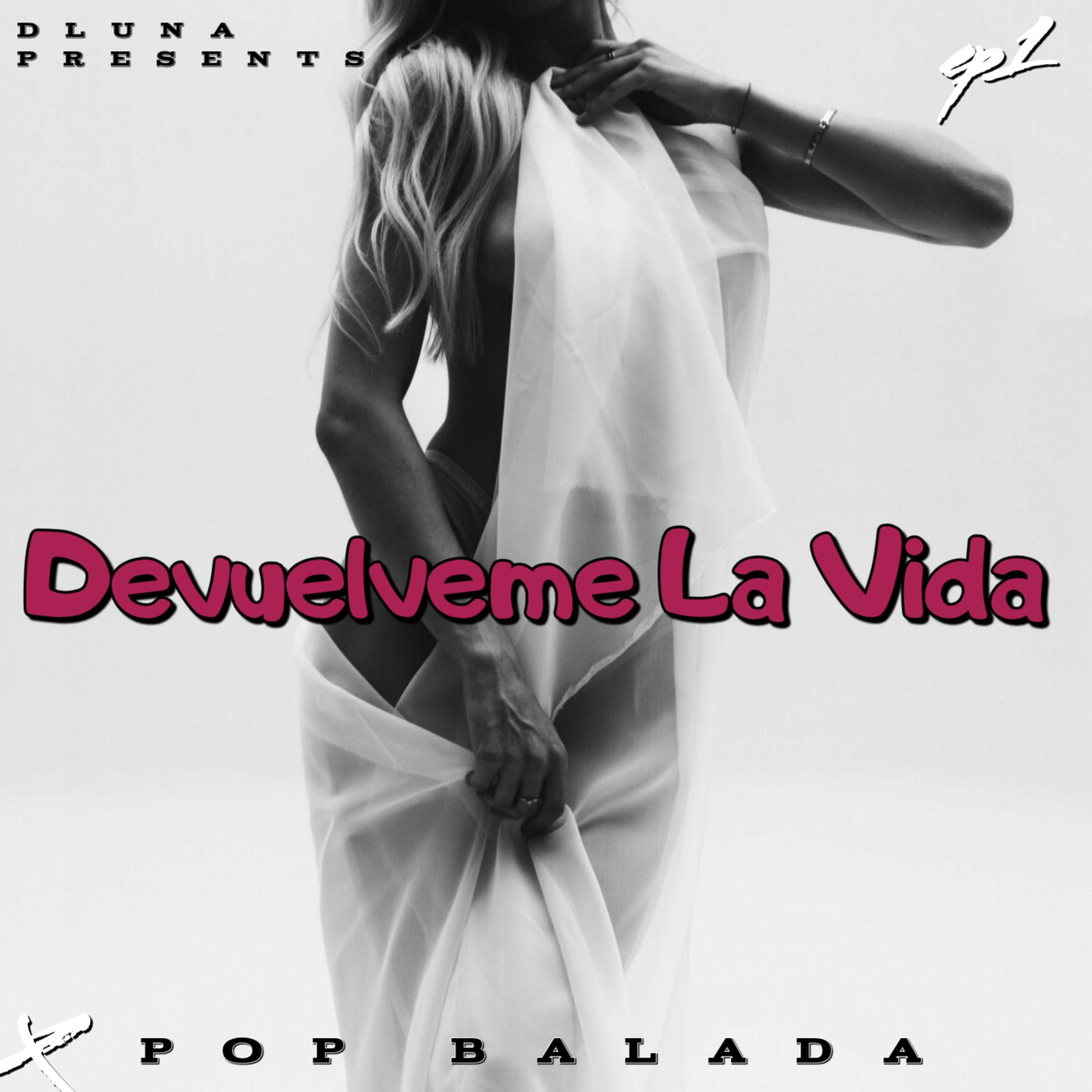 Devuélveme La Vida artwork