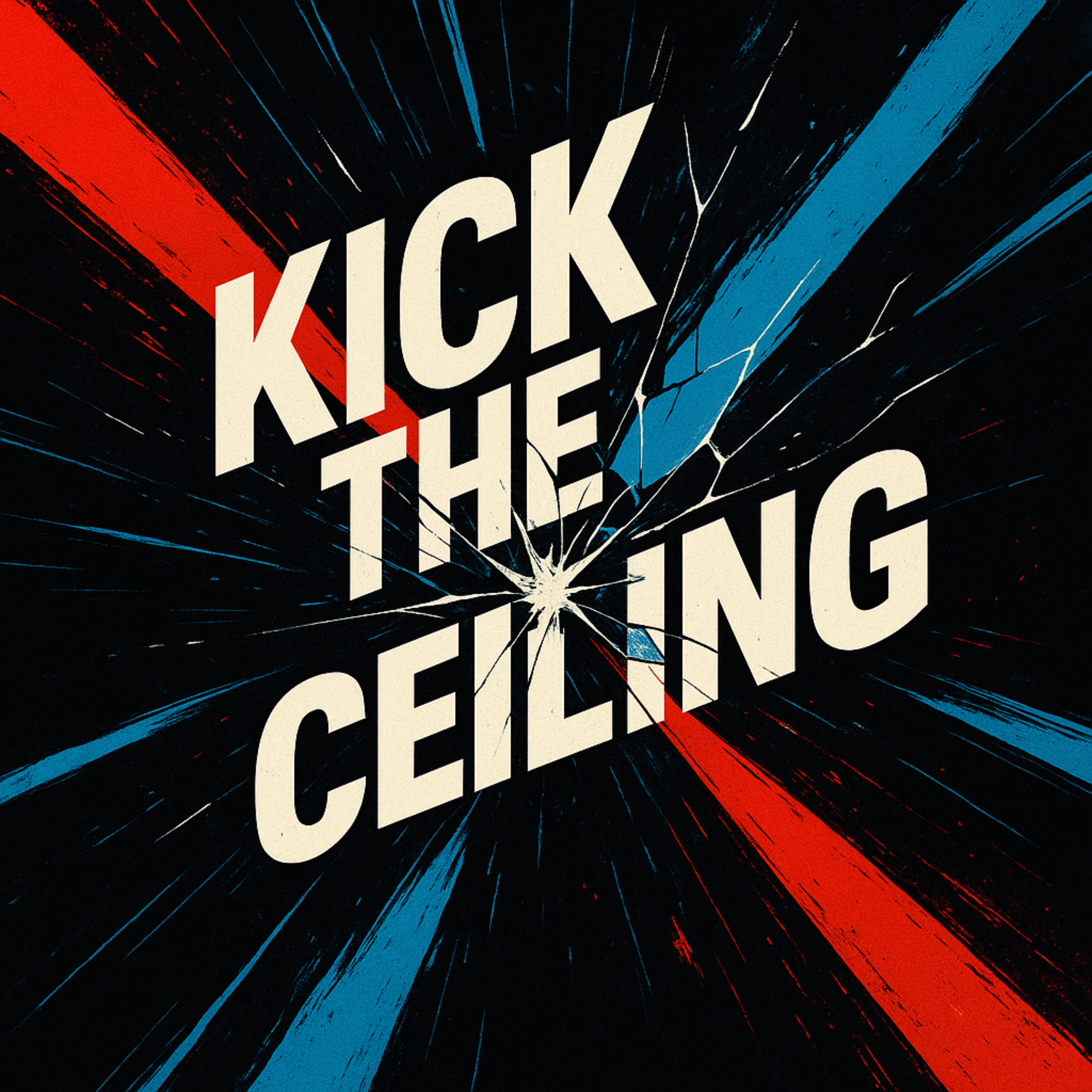 Kick The Ceiling artwork