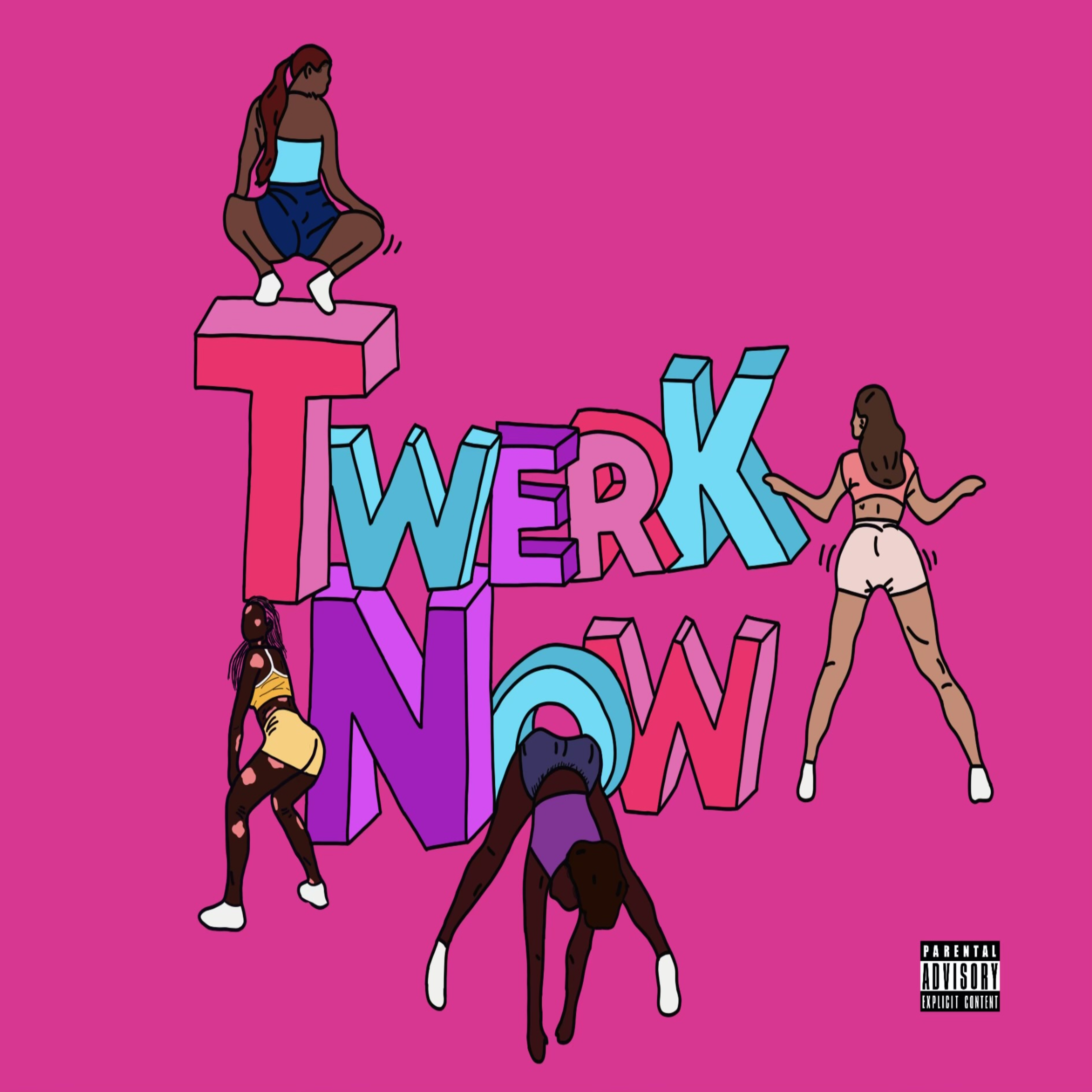 Twerk Now artwork