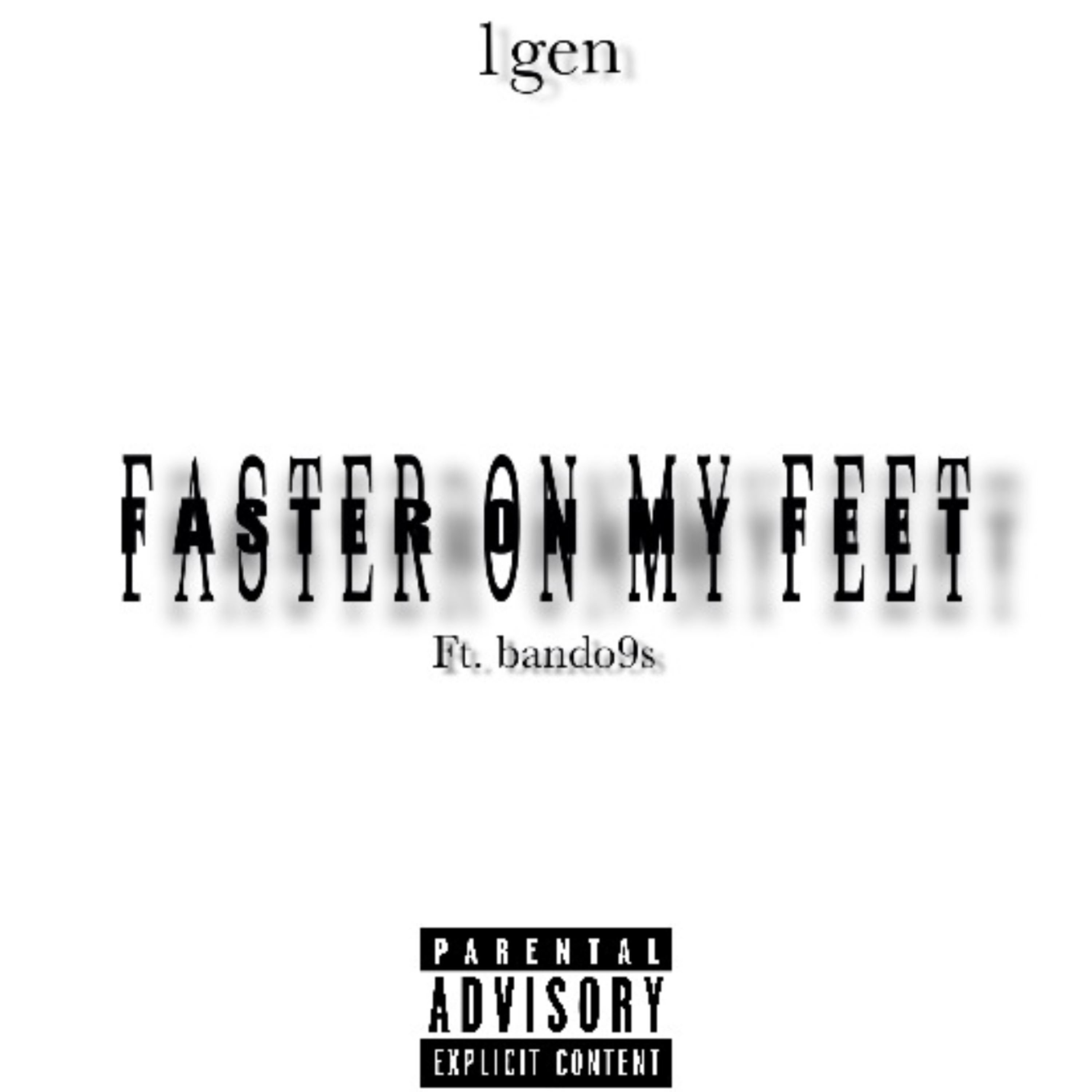 F.O.M.F.(Faster On My Feet) artwork