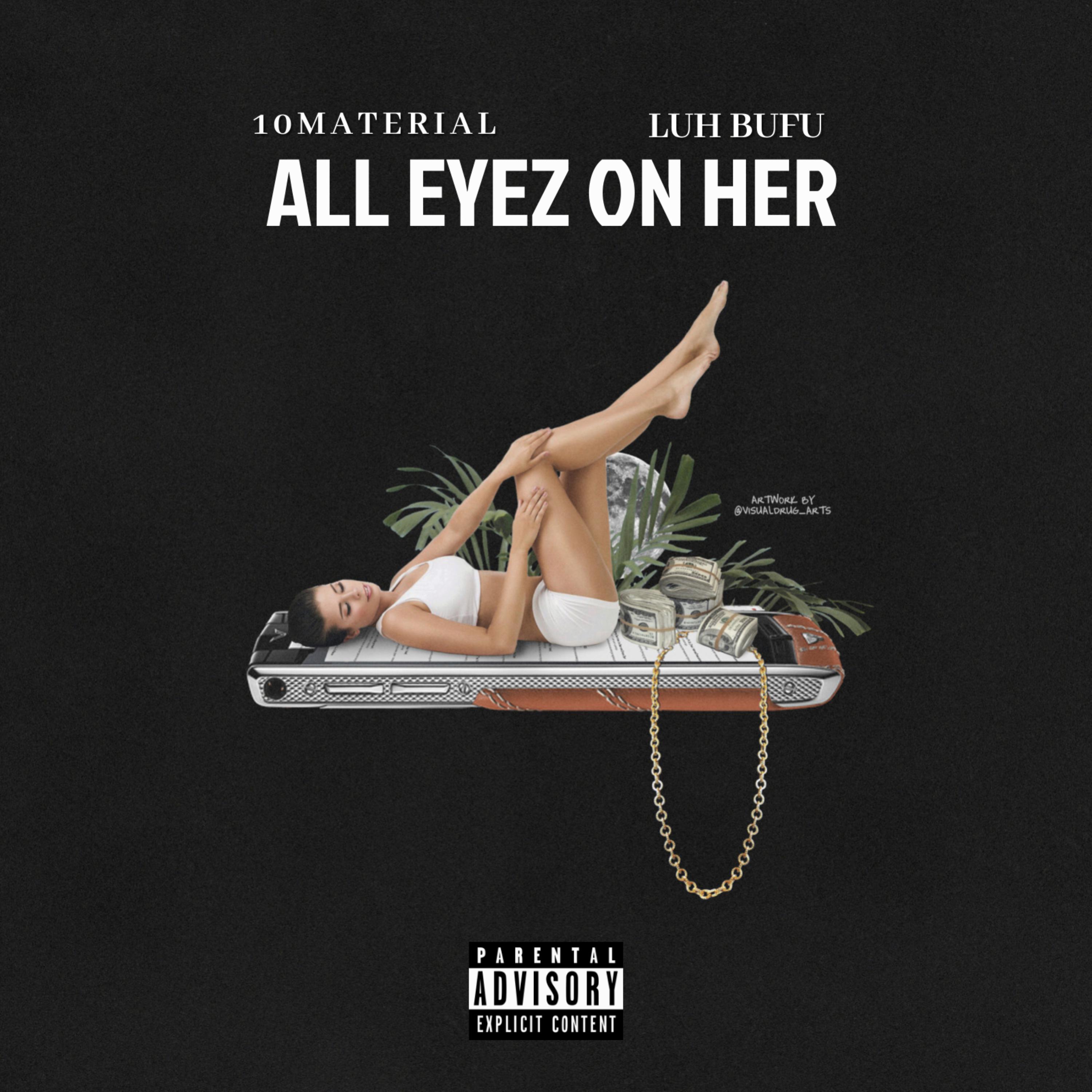 All Eyez On Her by 10GoingIn cover art