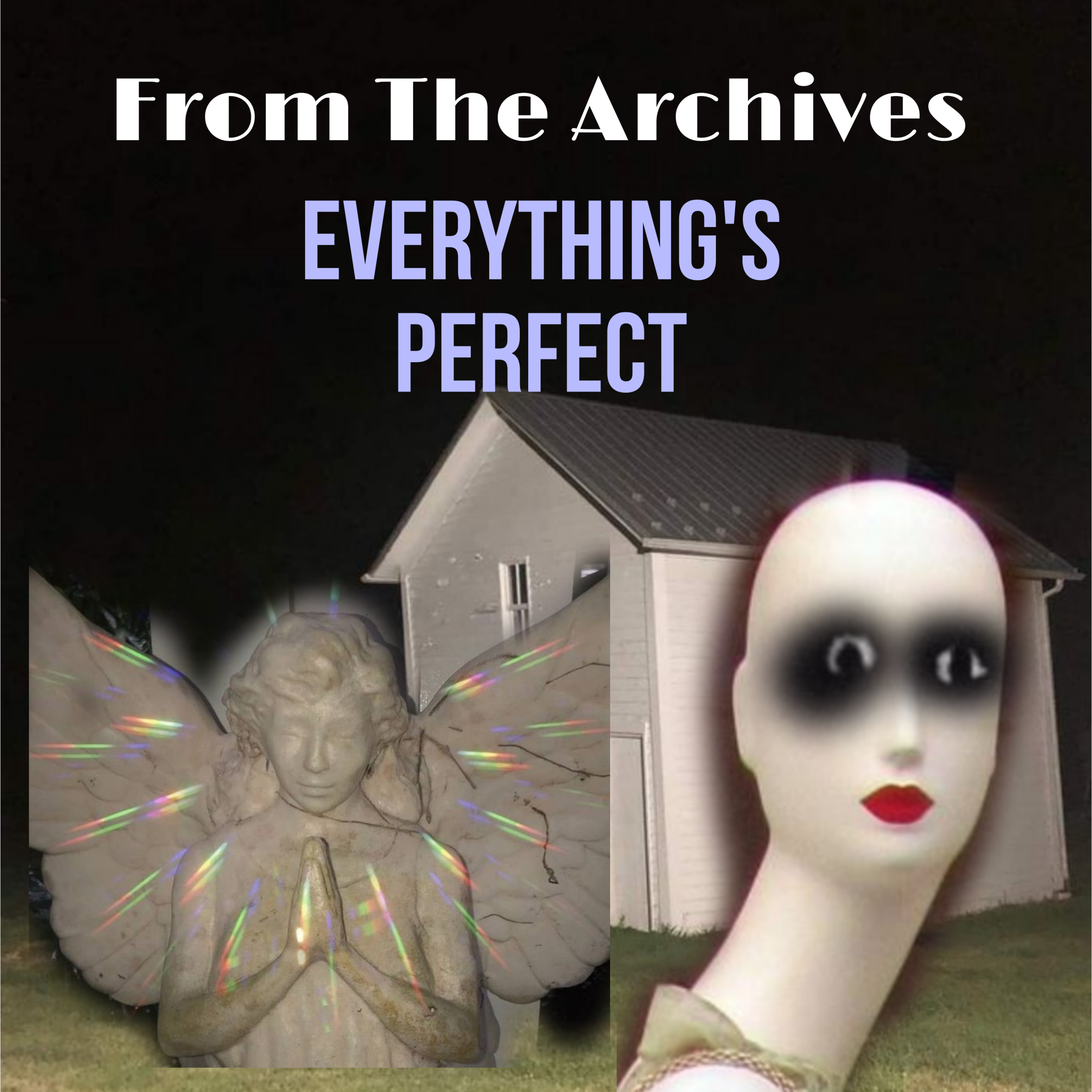 From The Archives: EVERYTHING'S PERFECT artwork
