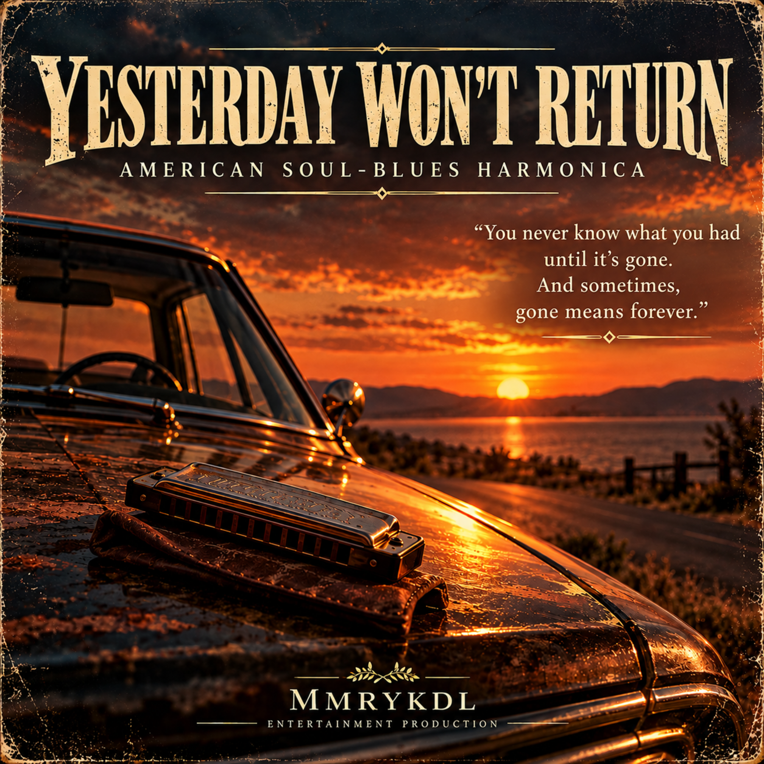 YESTERDAY WON'T RETURN (American Soul-Blues Harmonica) by MMRYKDL cover art
