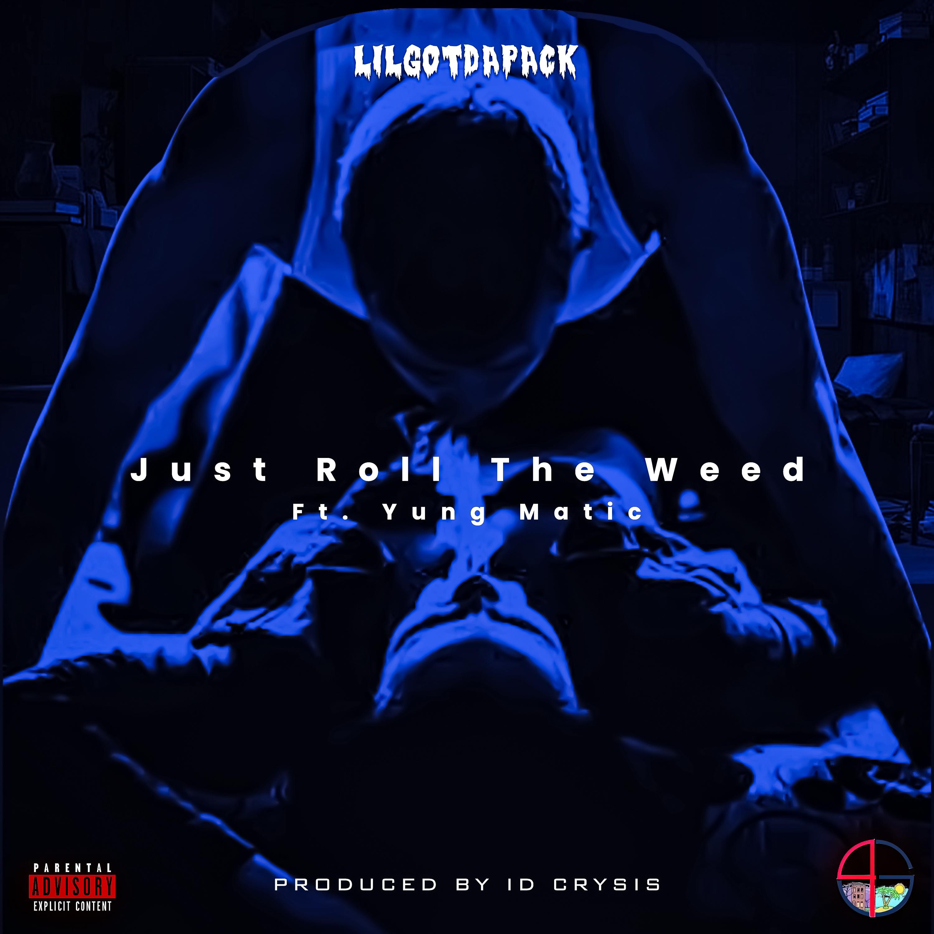 Just Roll The Weed artwork