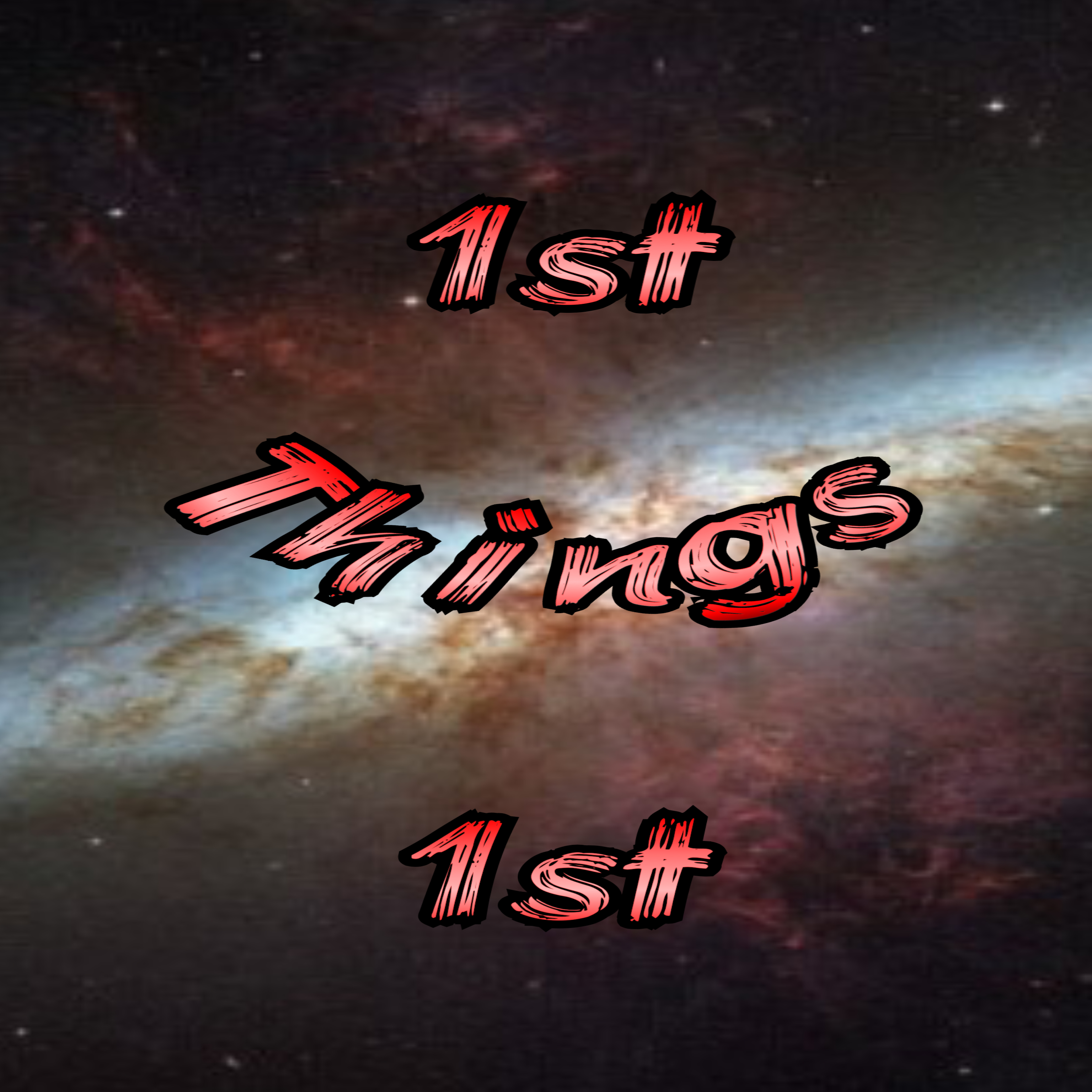 First Things First artwork