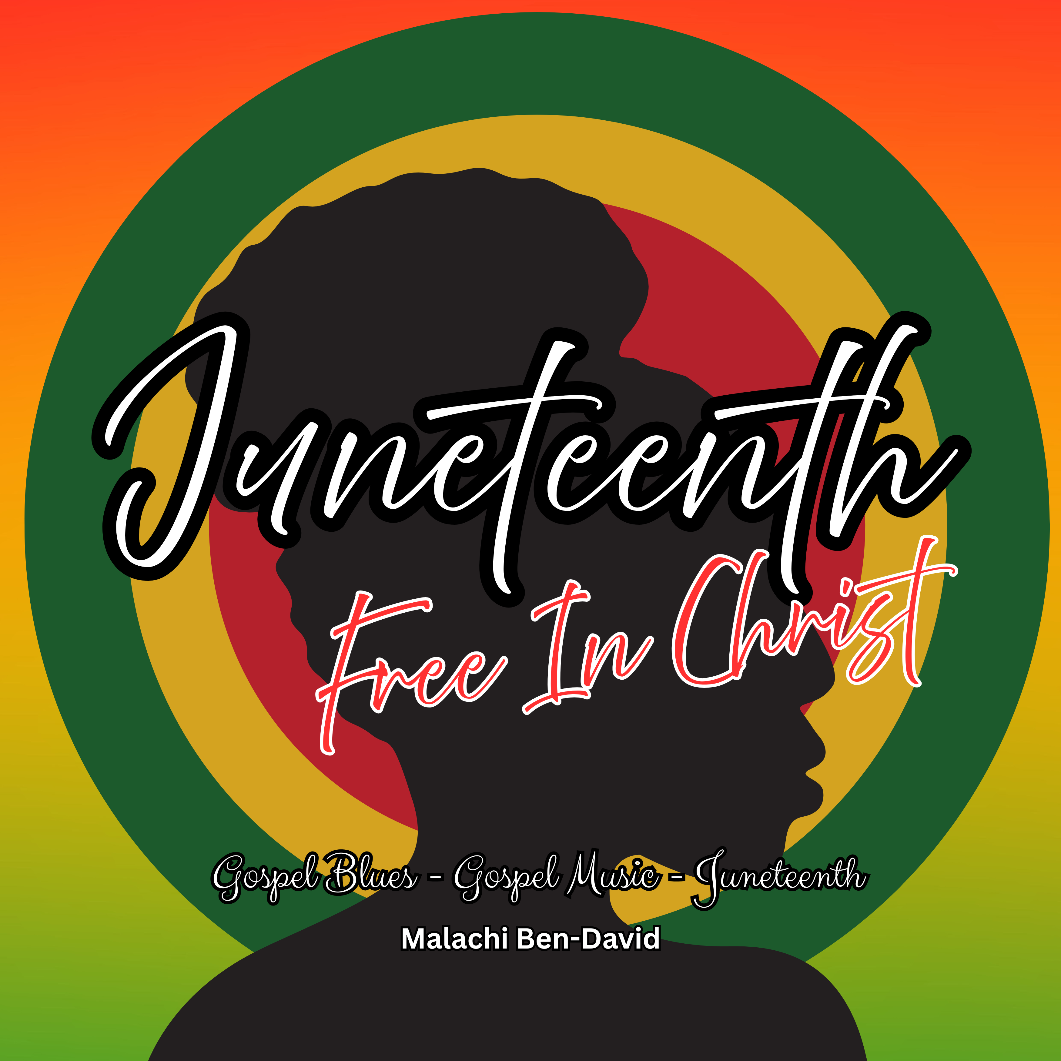 Juneteenth (Free in Christ) by Malachi Ben-David cover art