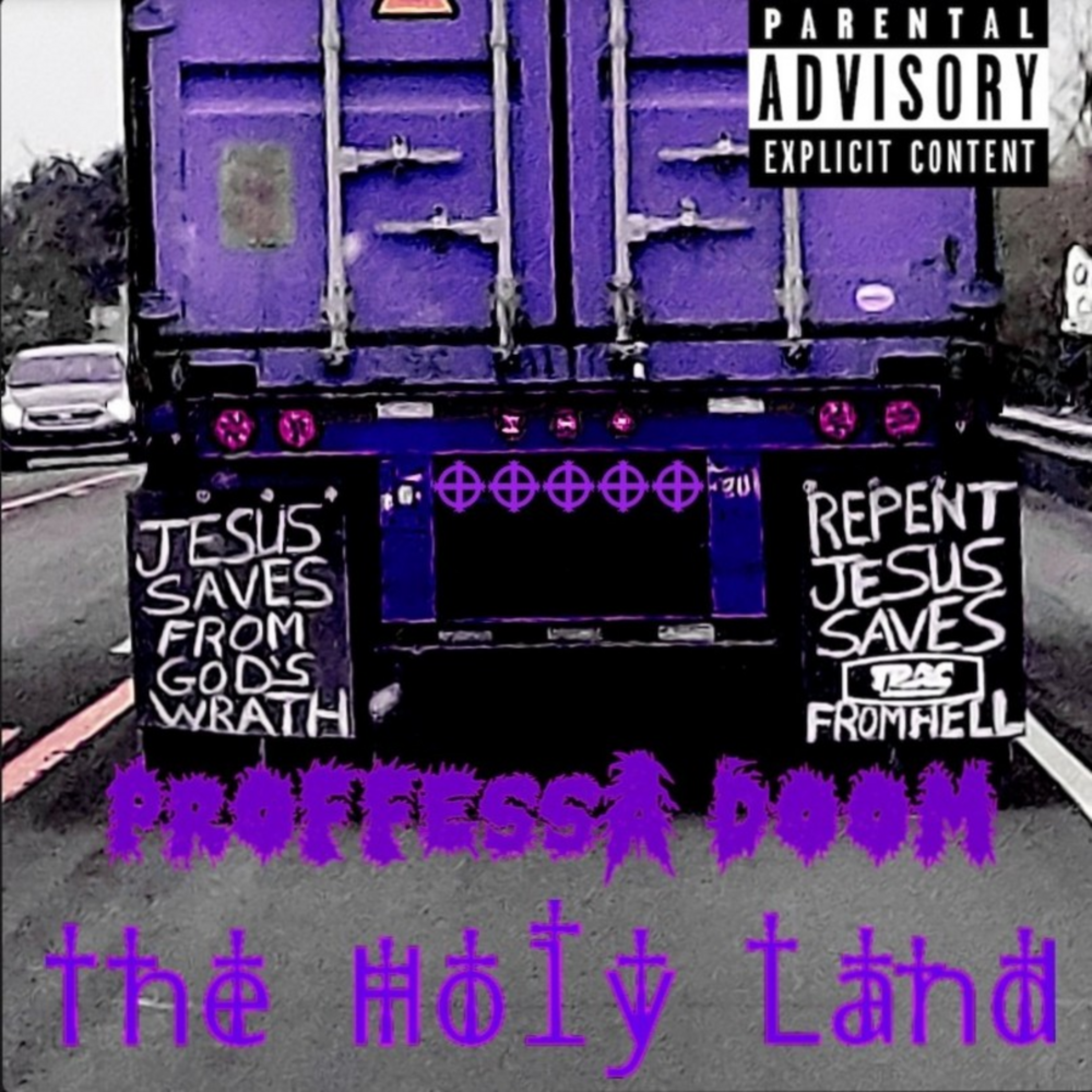 The Holy Land (Re-release) by PROFFESSA DOOM cover art