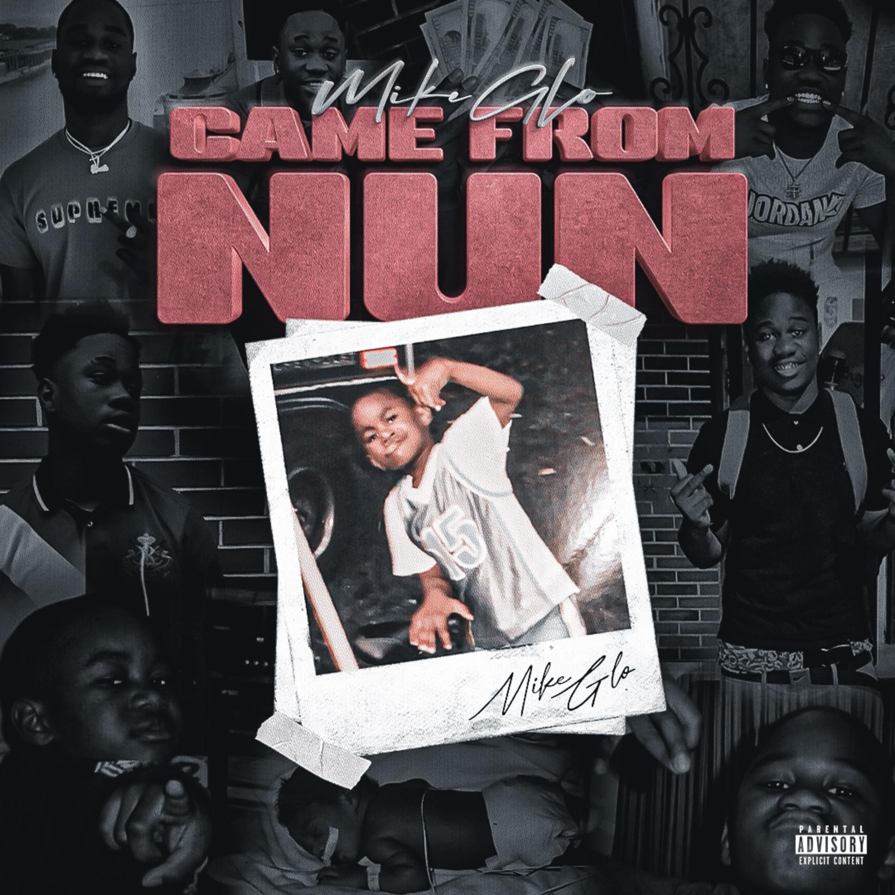 CAME FROM NUN by Mike Glo cover art