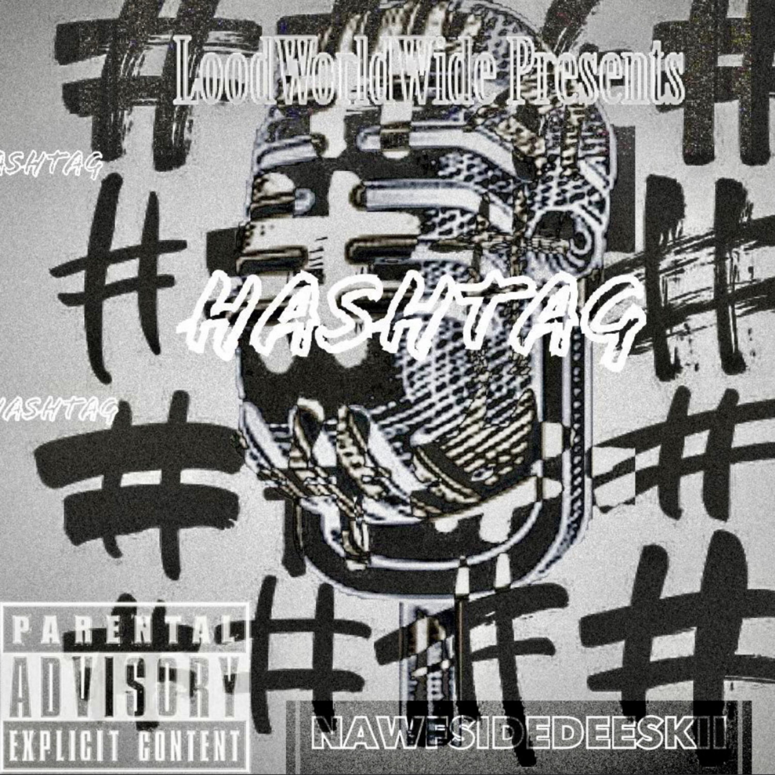 Hashtag by NawfsideDeeskii cover art