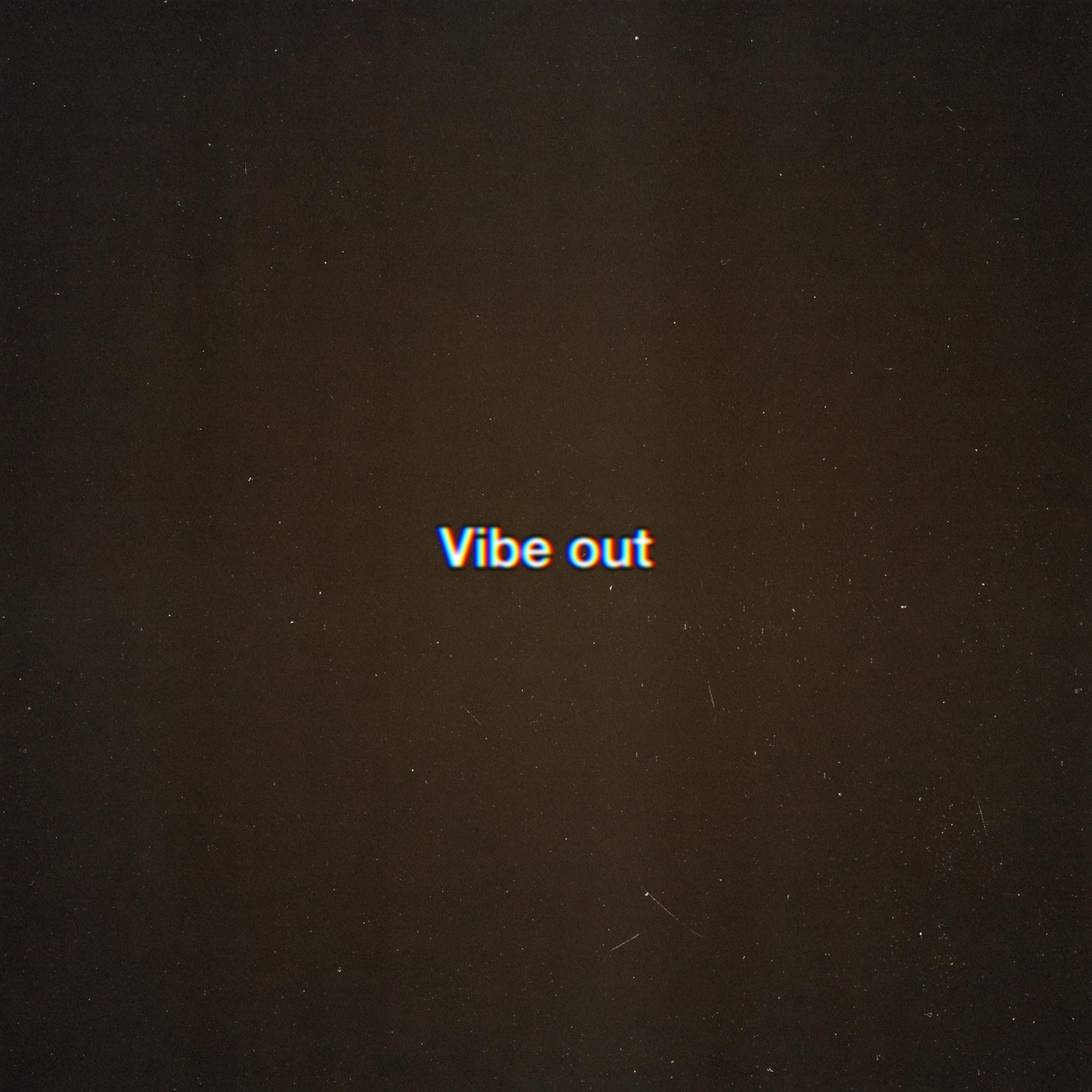 Vibe Out artwork