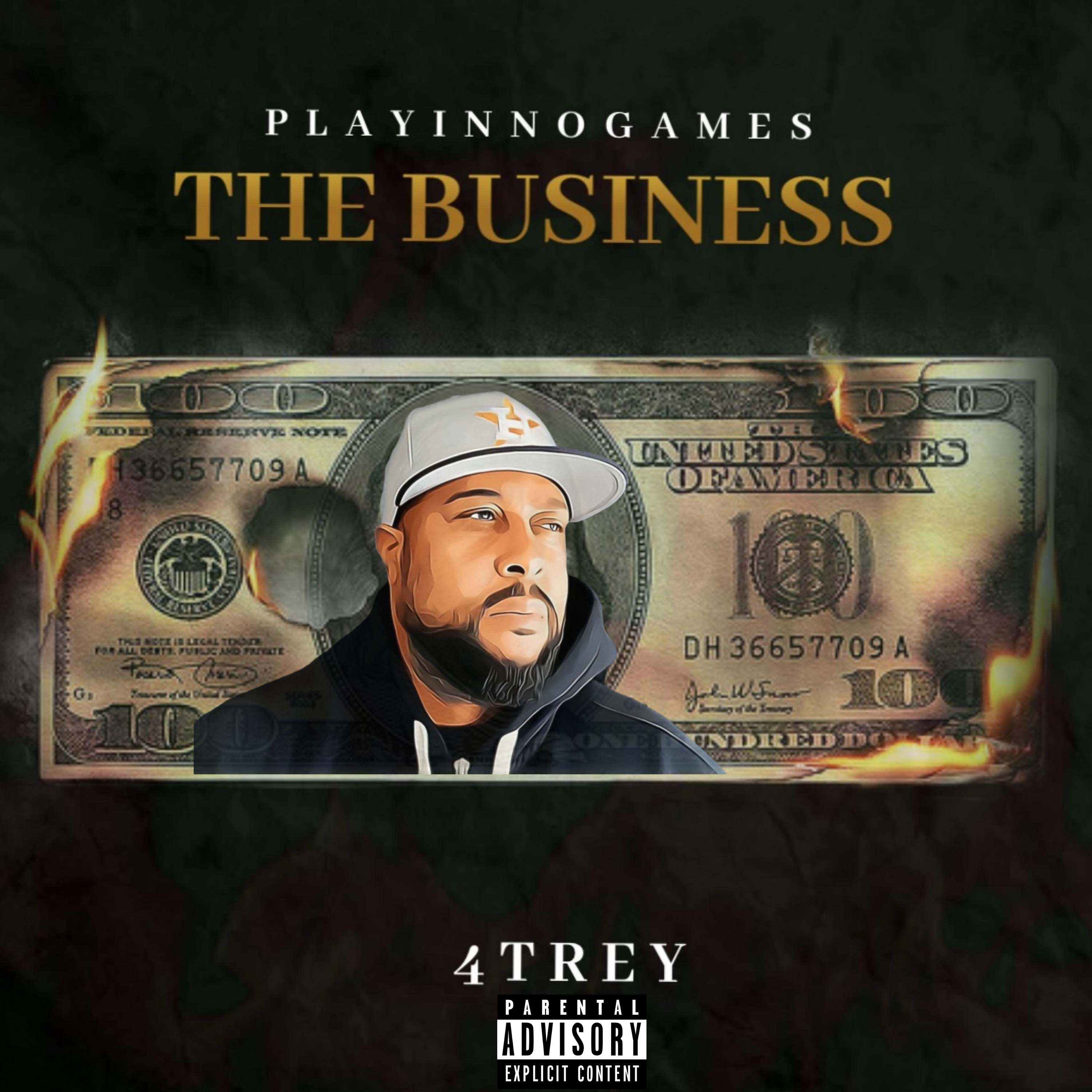 THE BUSINESS by 4Trey cover art