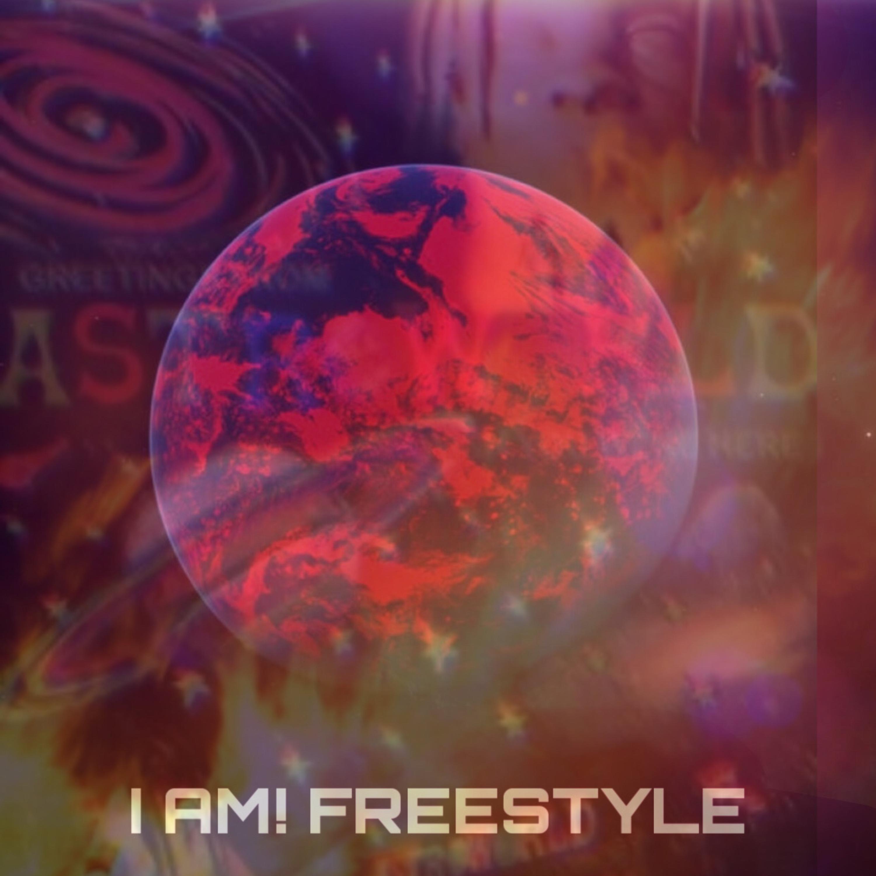 I AM! FREESTYLE artwork