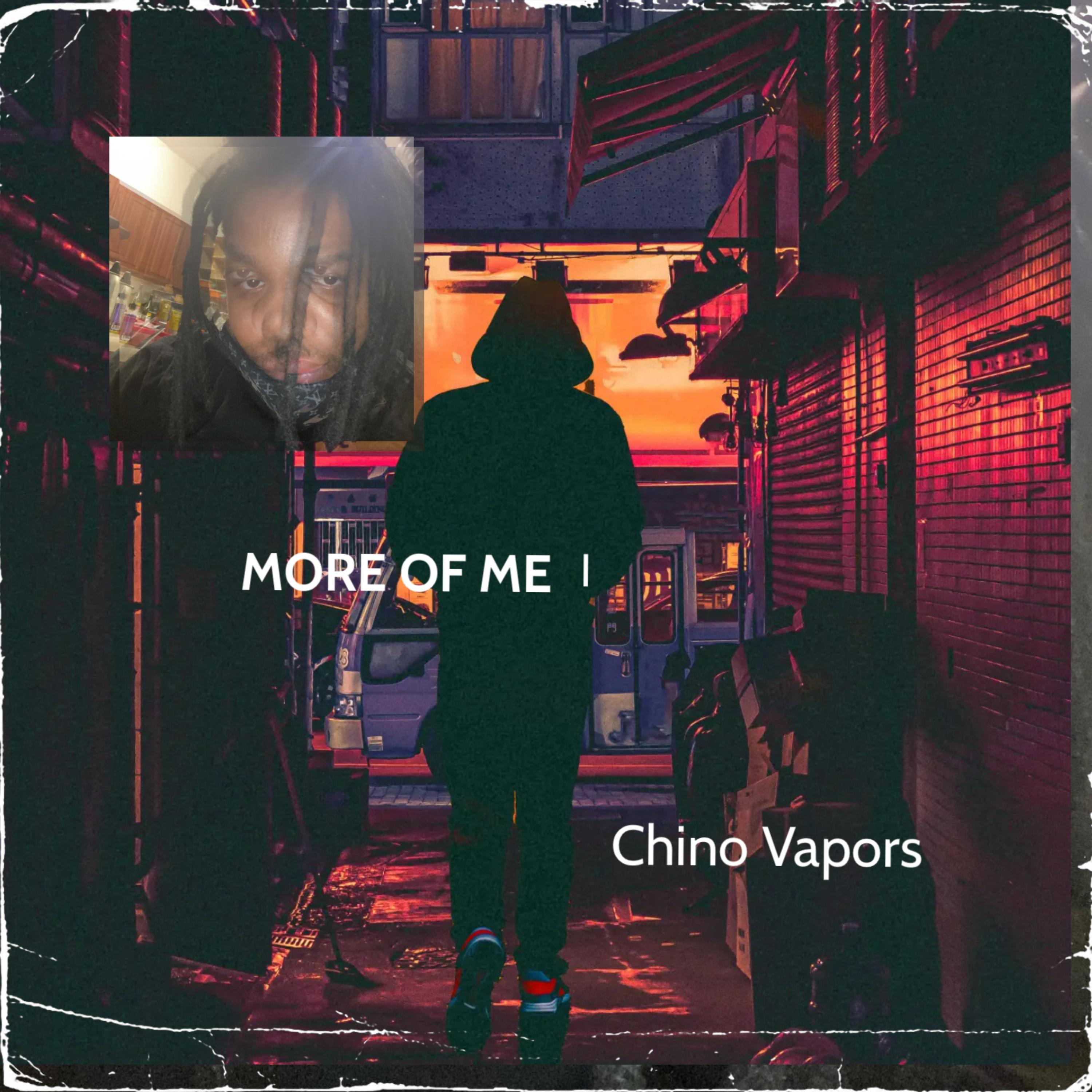 More of Me by Chino Vapors cover art