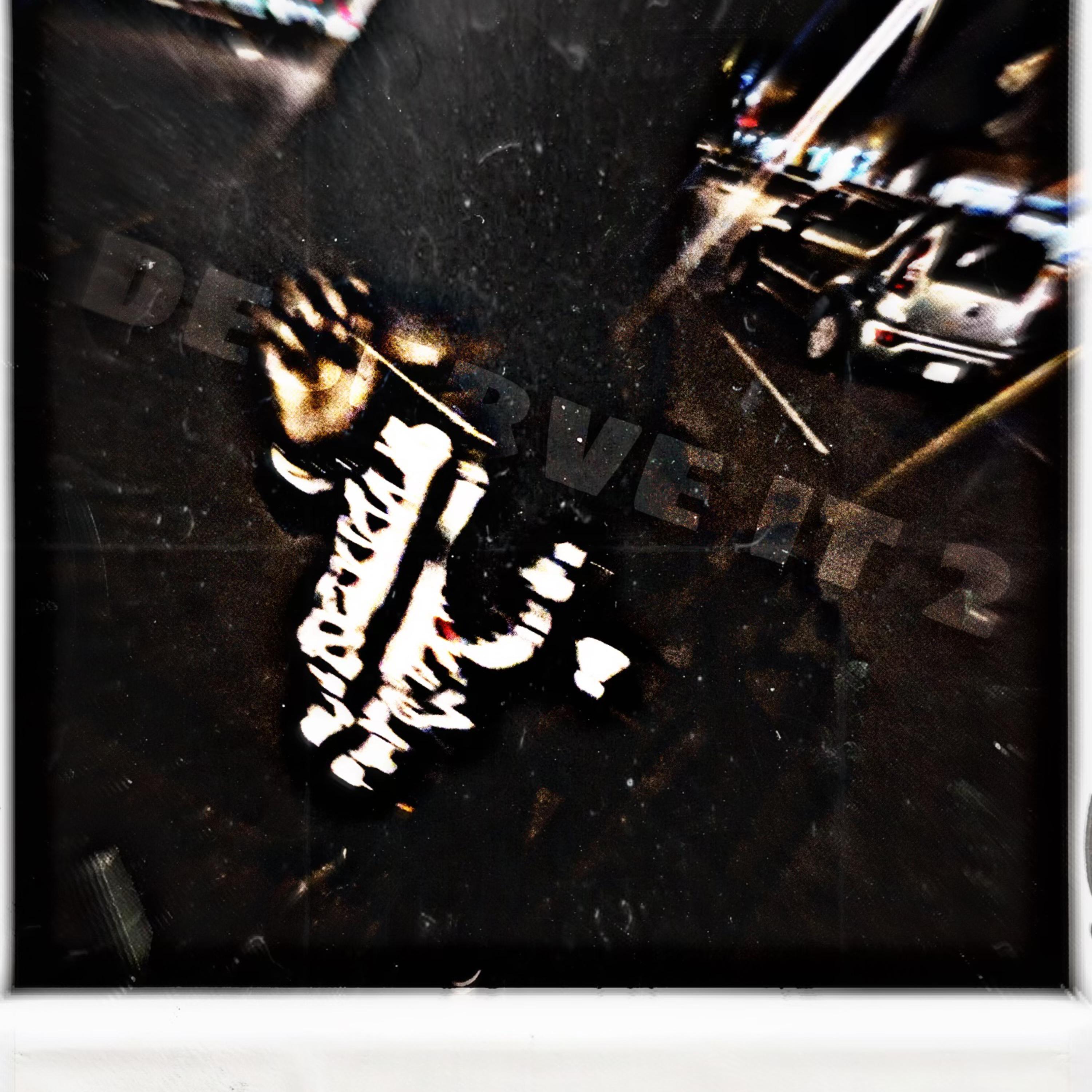 Deserve It 2 artwork