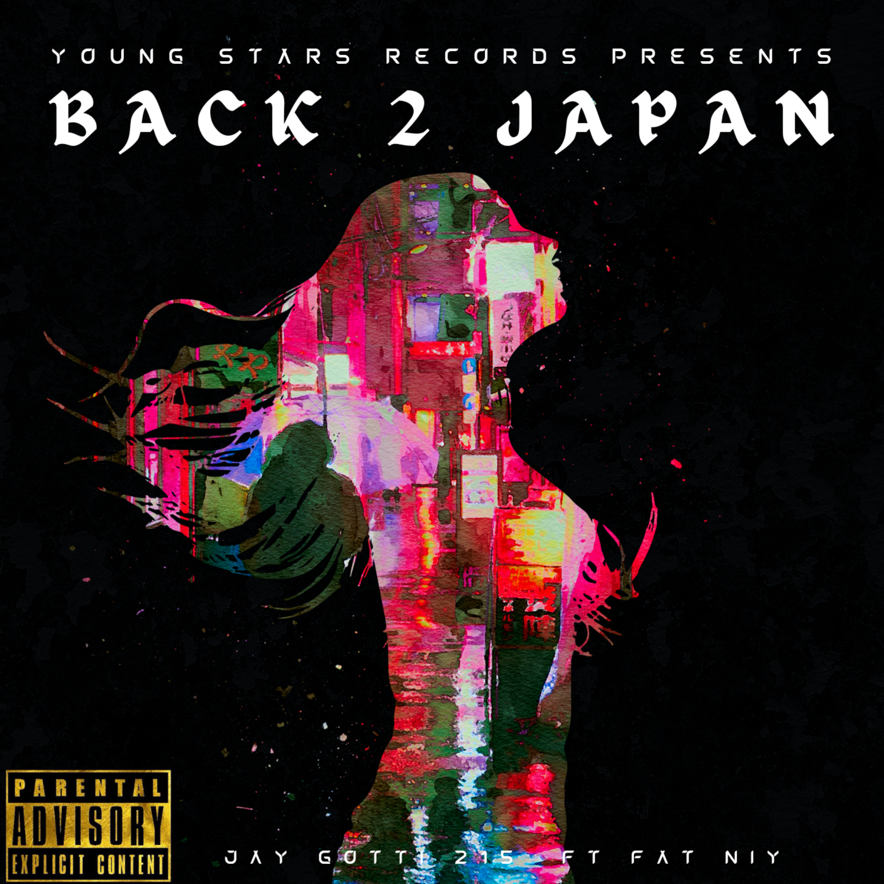 Back 2 Japan by Jay Gotti 215 cover art
