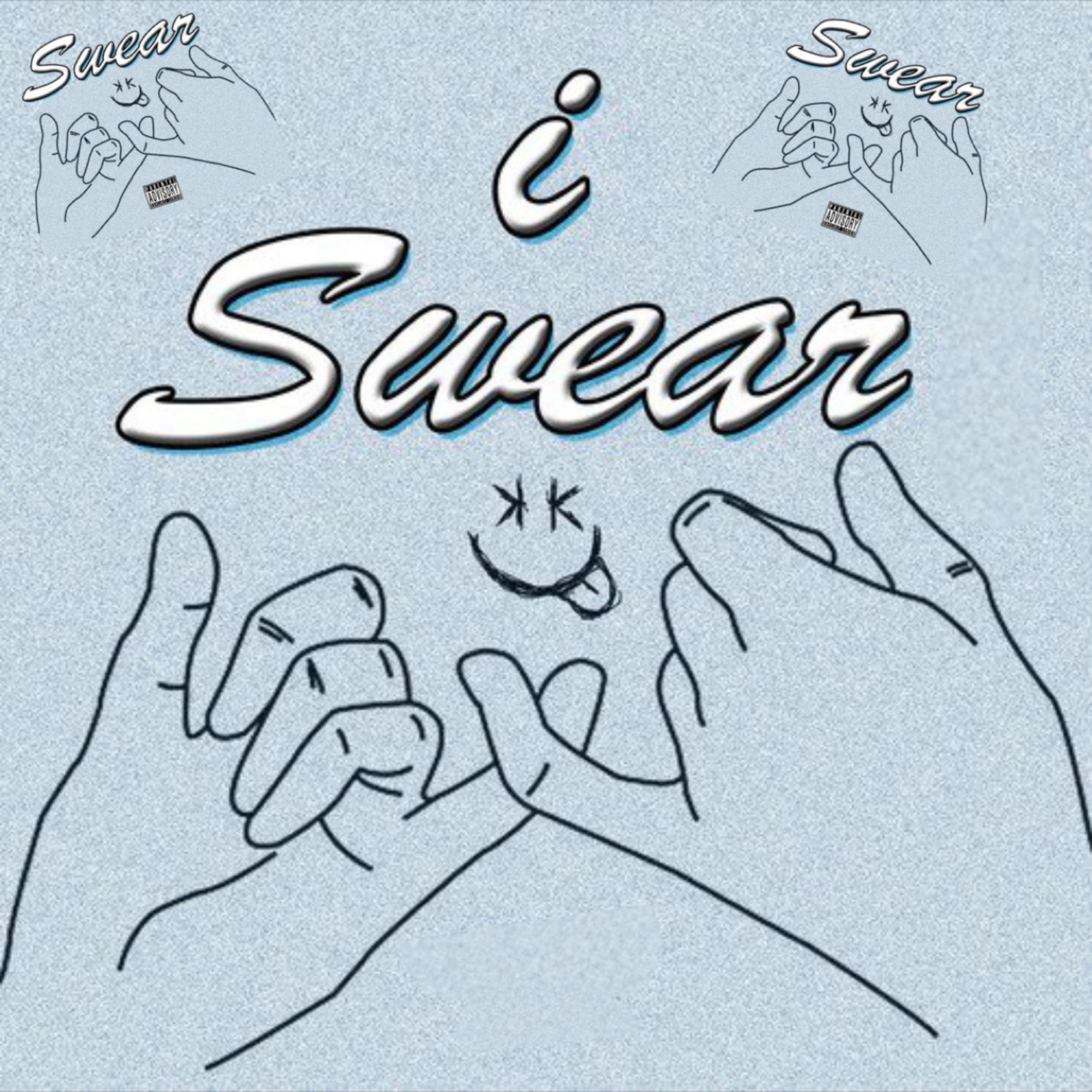 I Swear artwork
