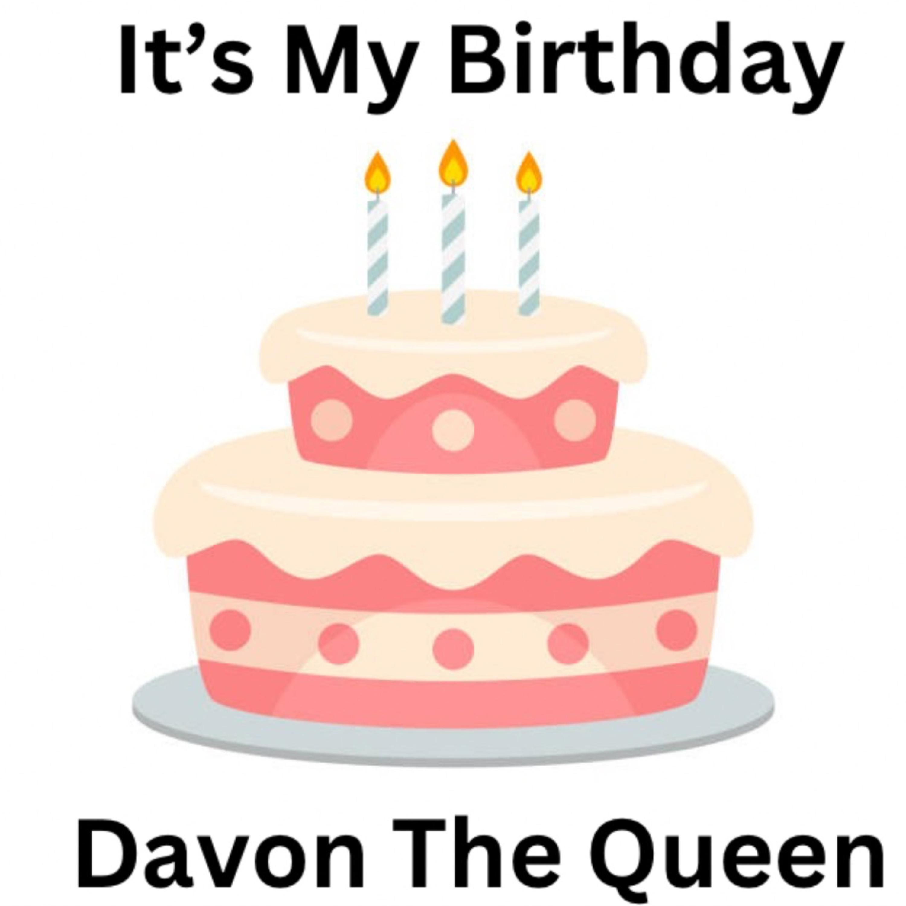 It’s My Birthday by Davon The Queen cover art