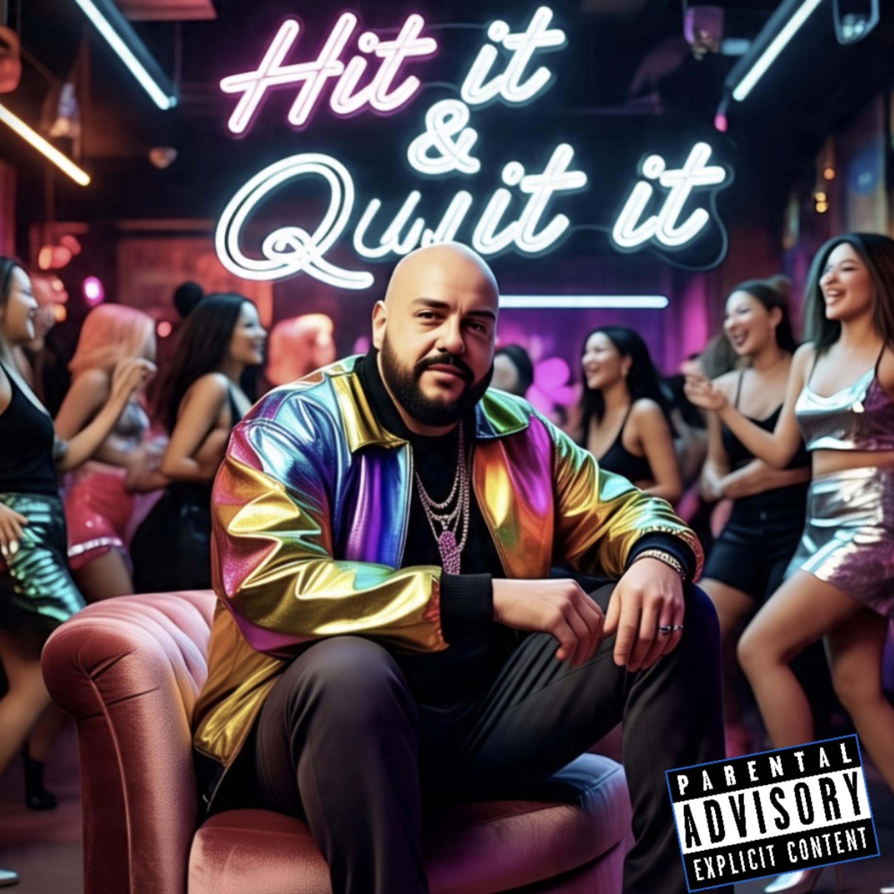 Hit It & Quit It by JOEY JEFFREY cover art