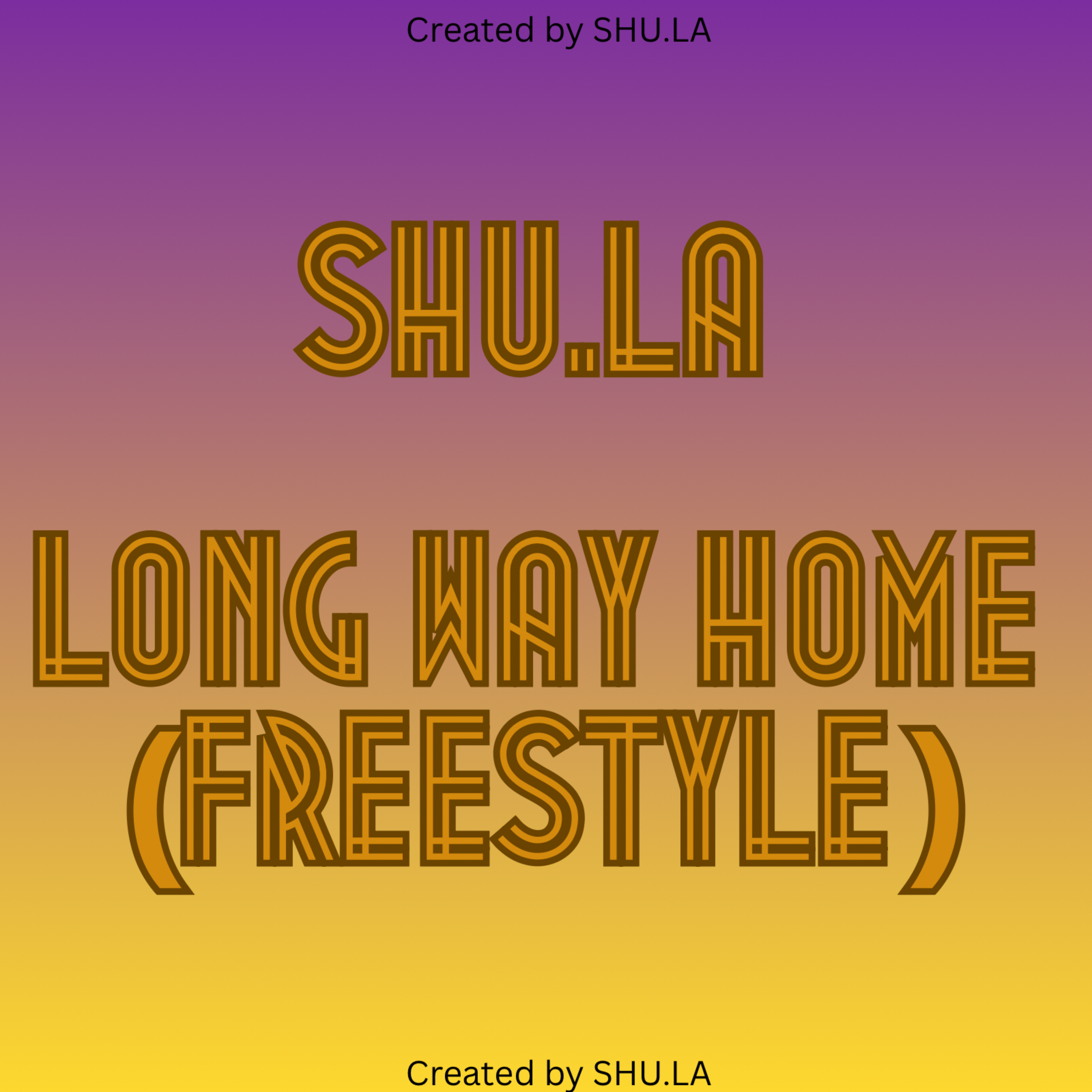 Long Way Home (Freestyle) by SHU.LA cover art