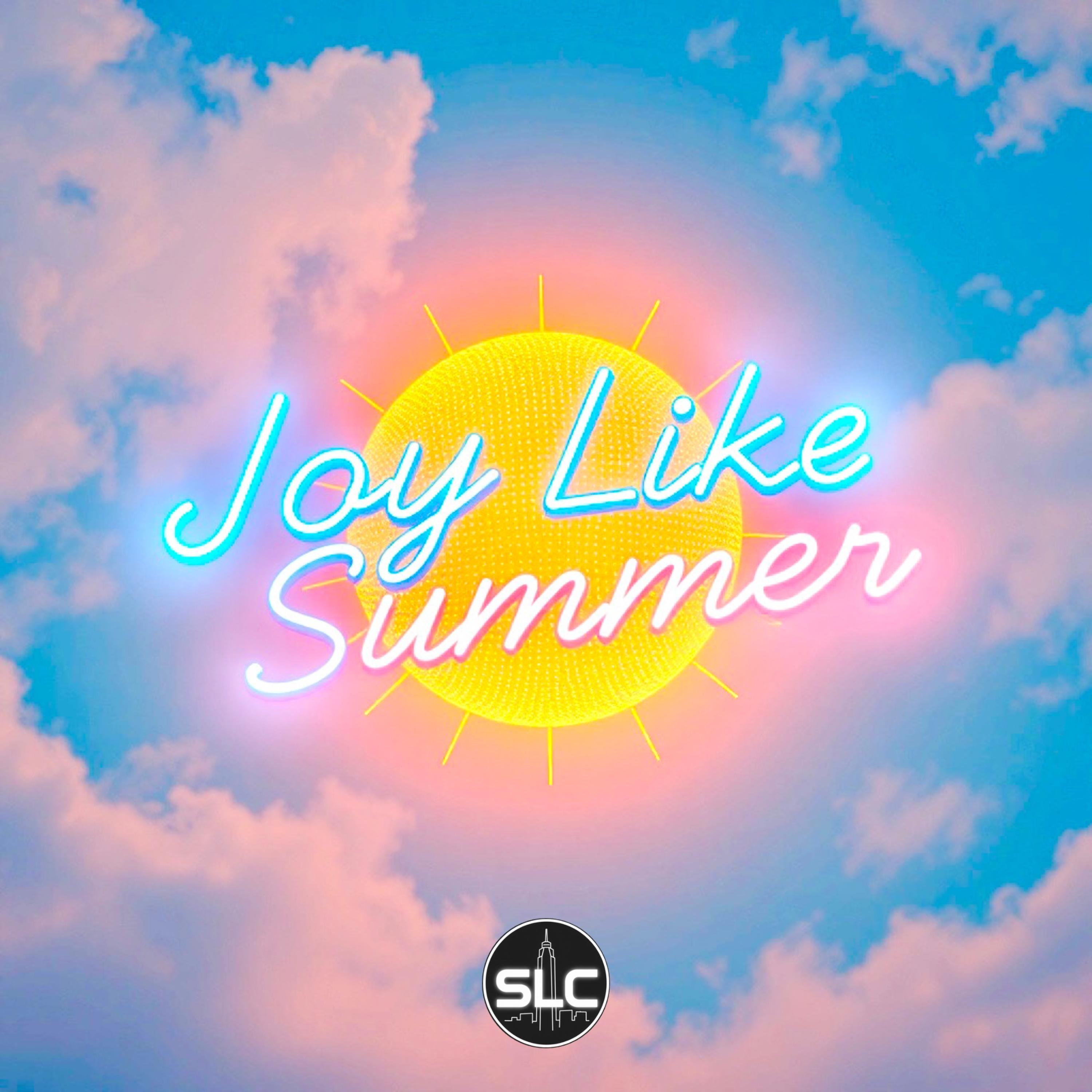 Joy Like Summer artwork