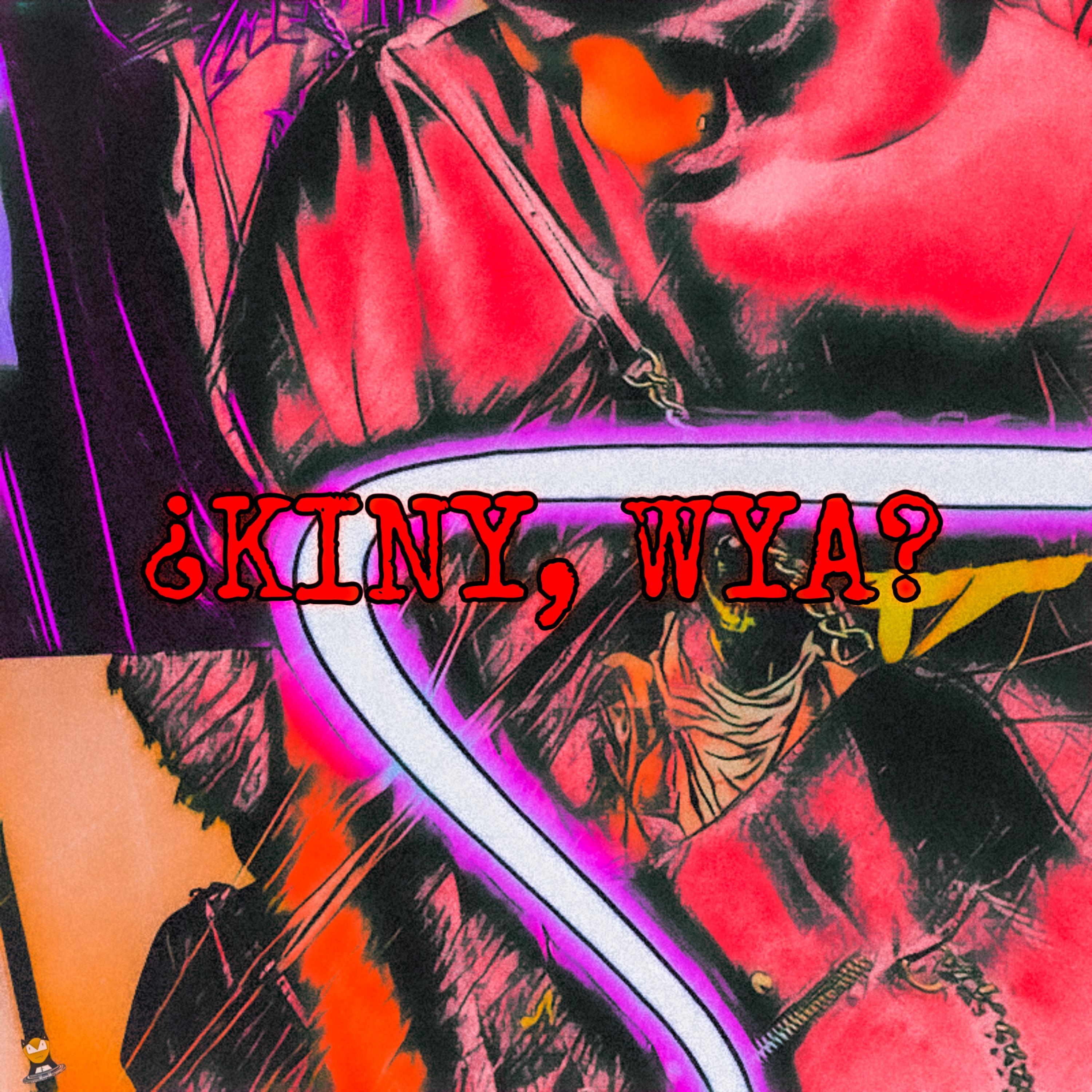 Kiny Wya? (Ep) artwork