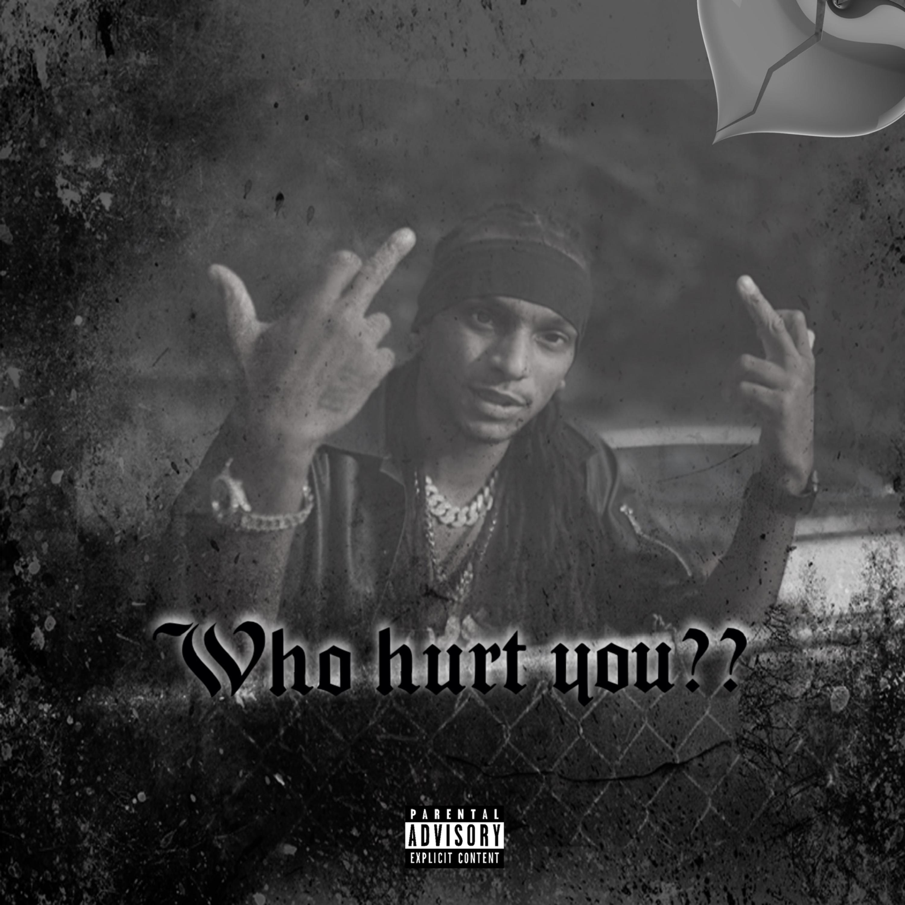 Who Hurt You?? artwork