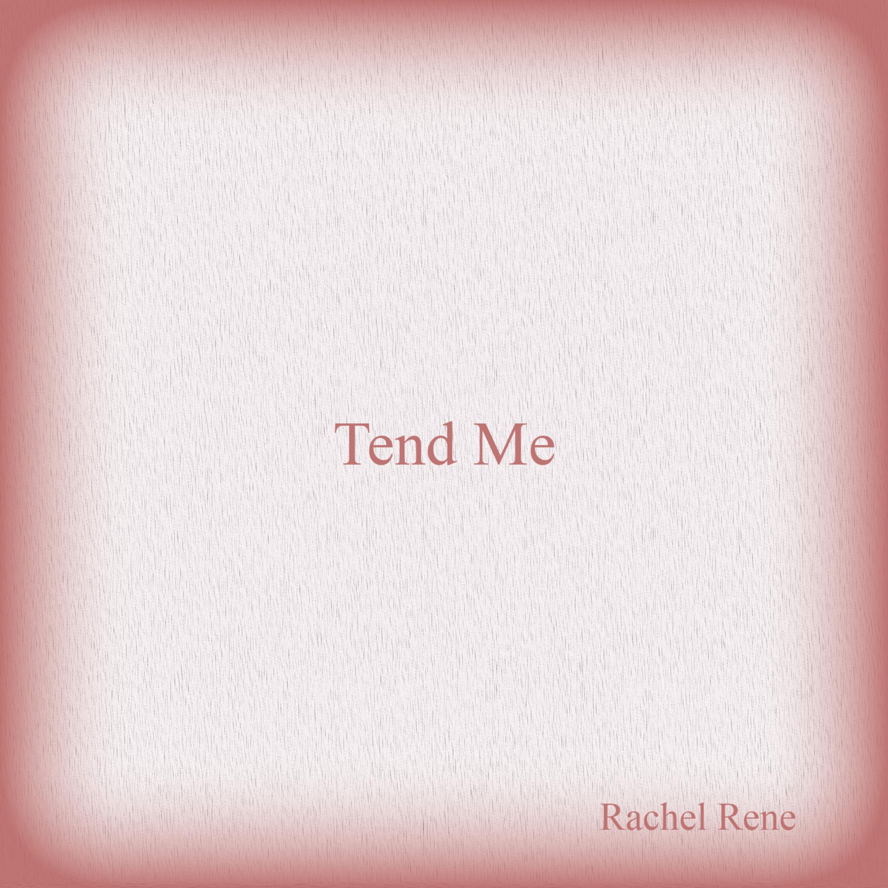 Tend Me artwork