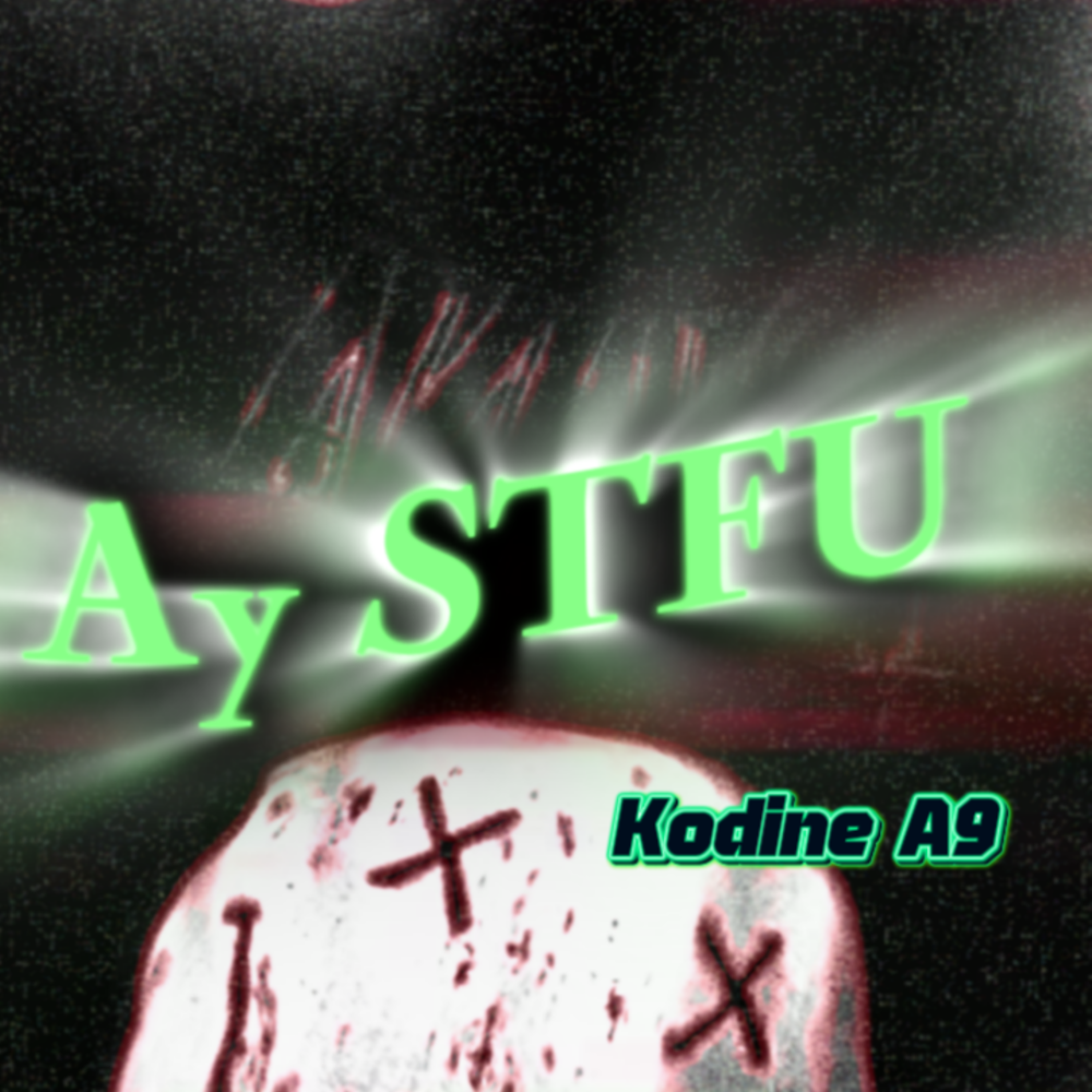Ay STFU by Kodine A9 cover art