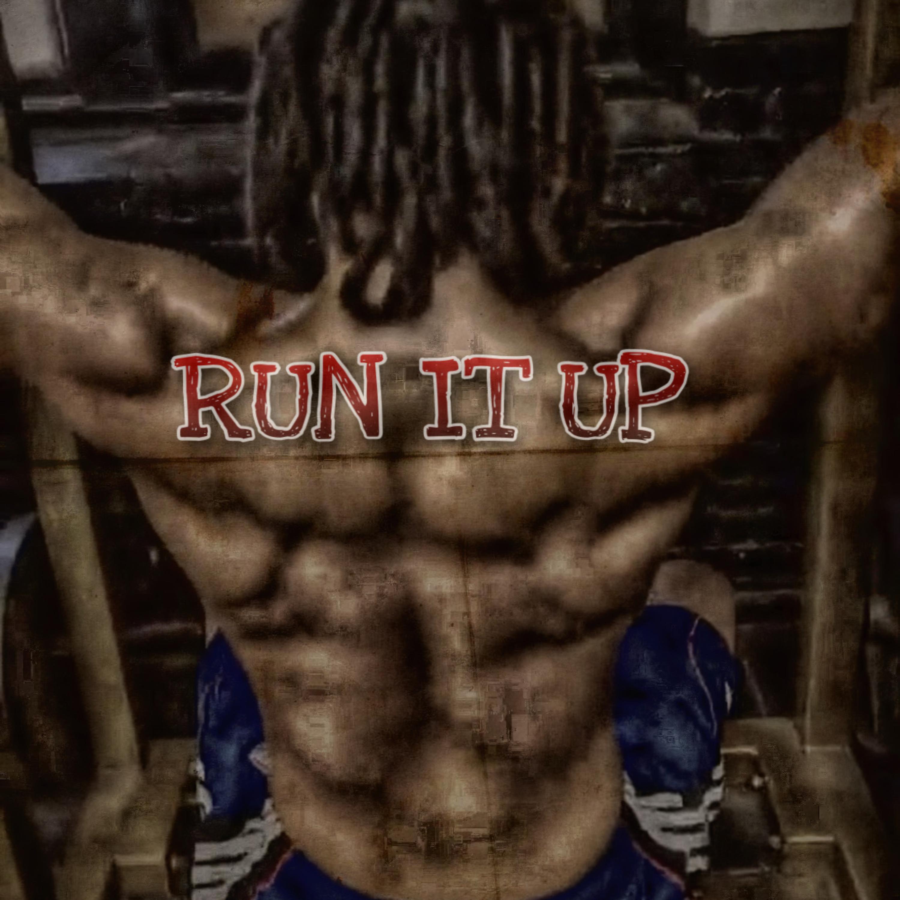 RUN IT UP artwork