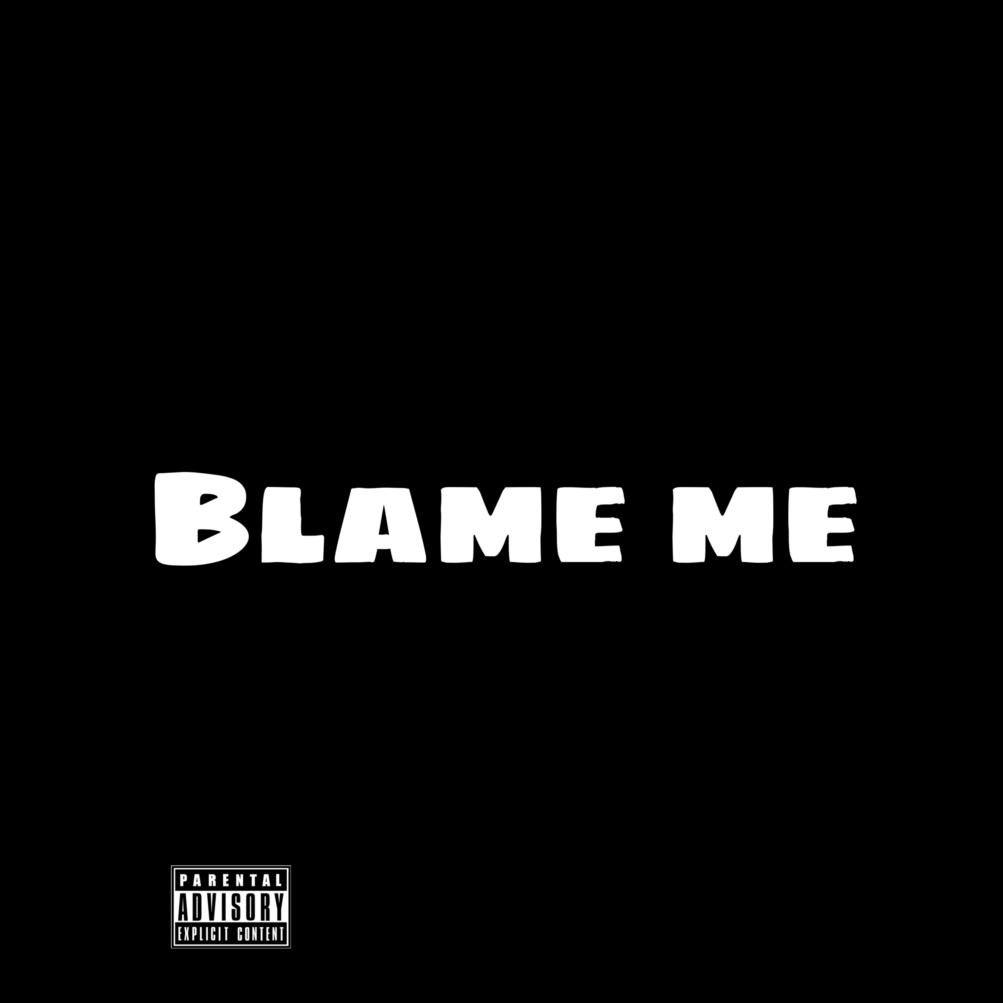 Blame Me artwork