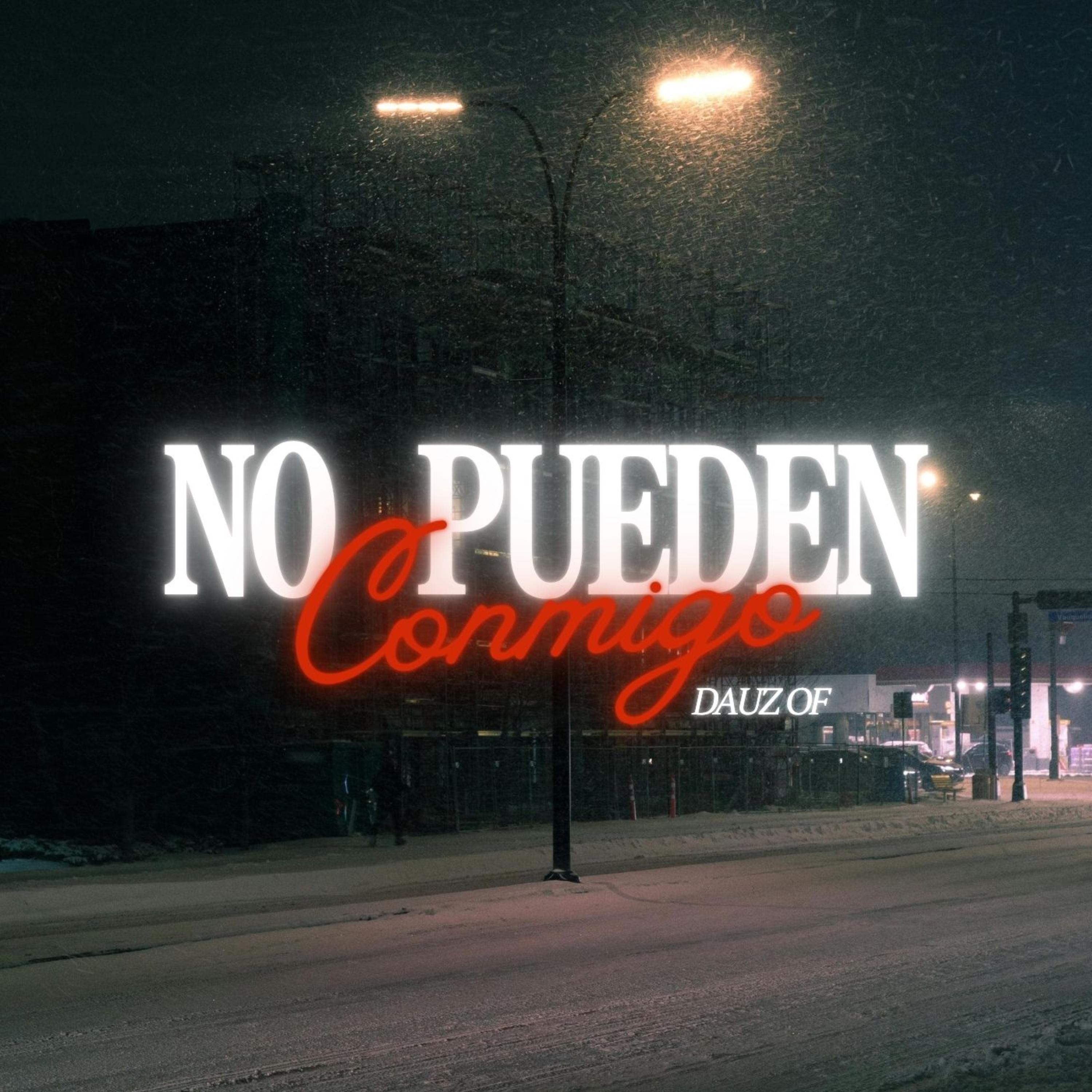 No Pueden Conmigo by DAUZ OF cover art