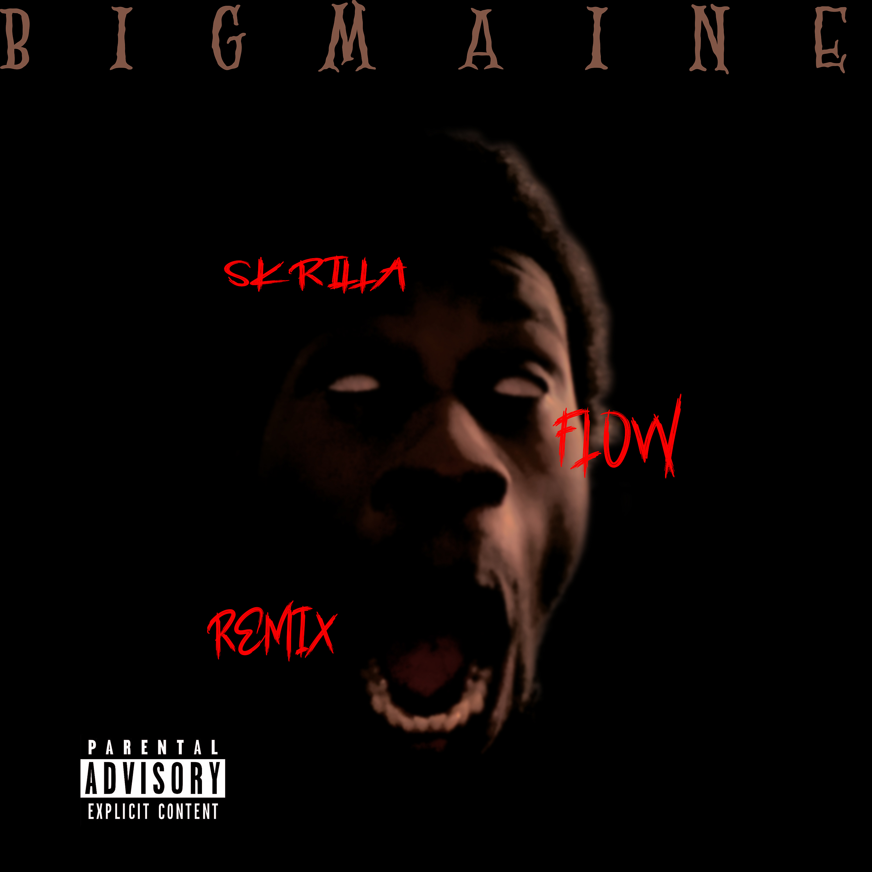 SKRILLA FLOW (REMIX) by BIGMAINE cover art