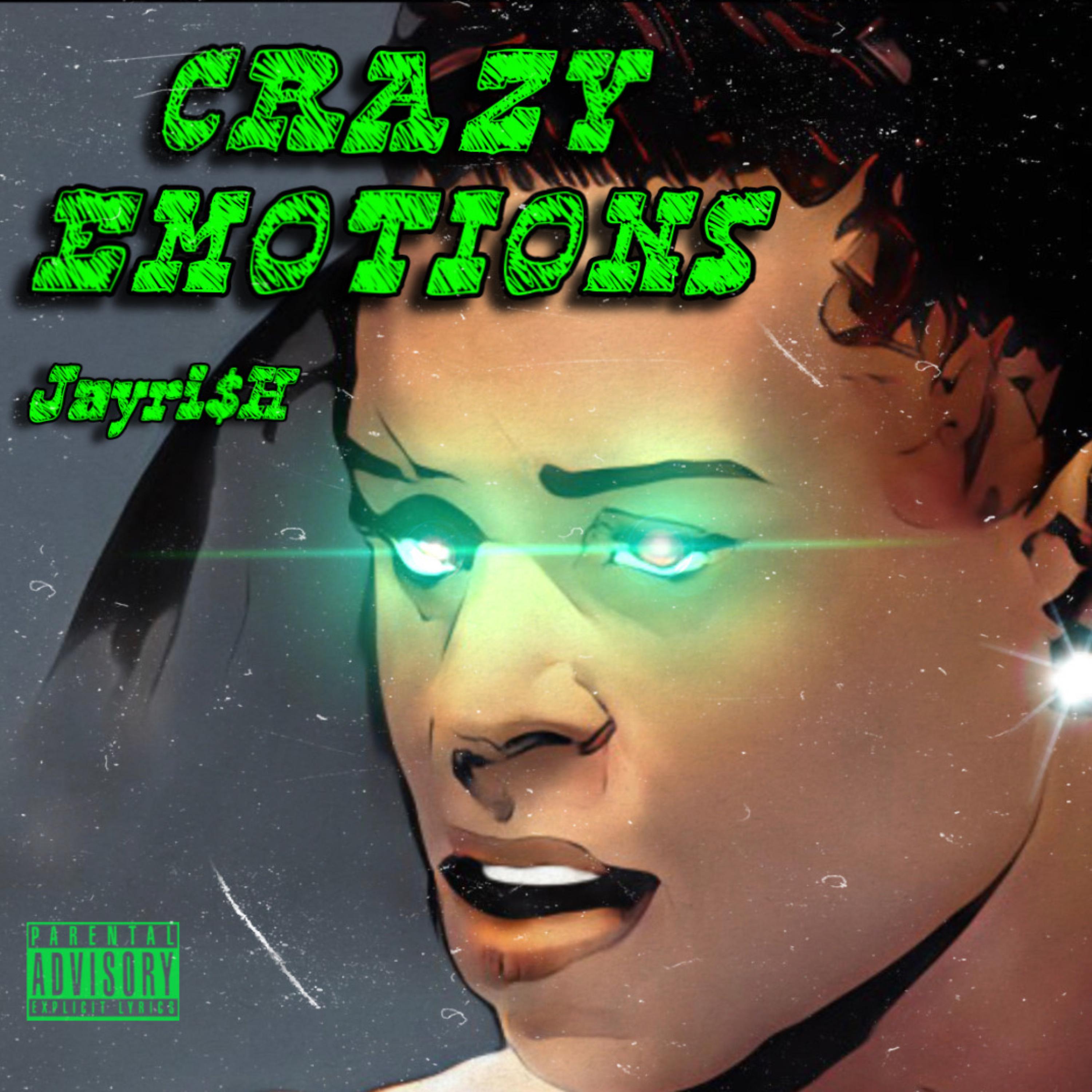 CrAzY EmOTions by JAYRI$H cover art