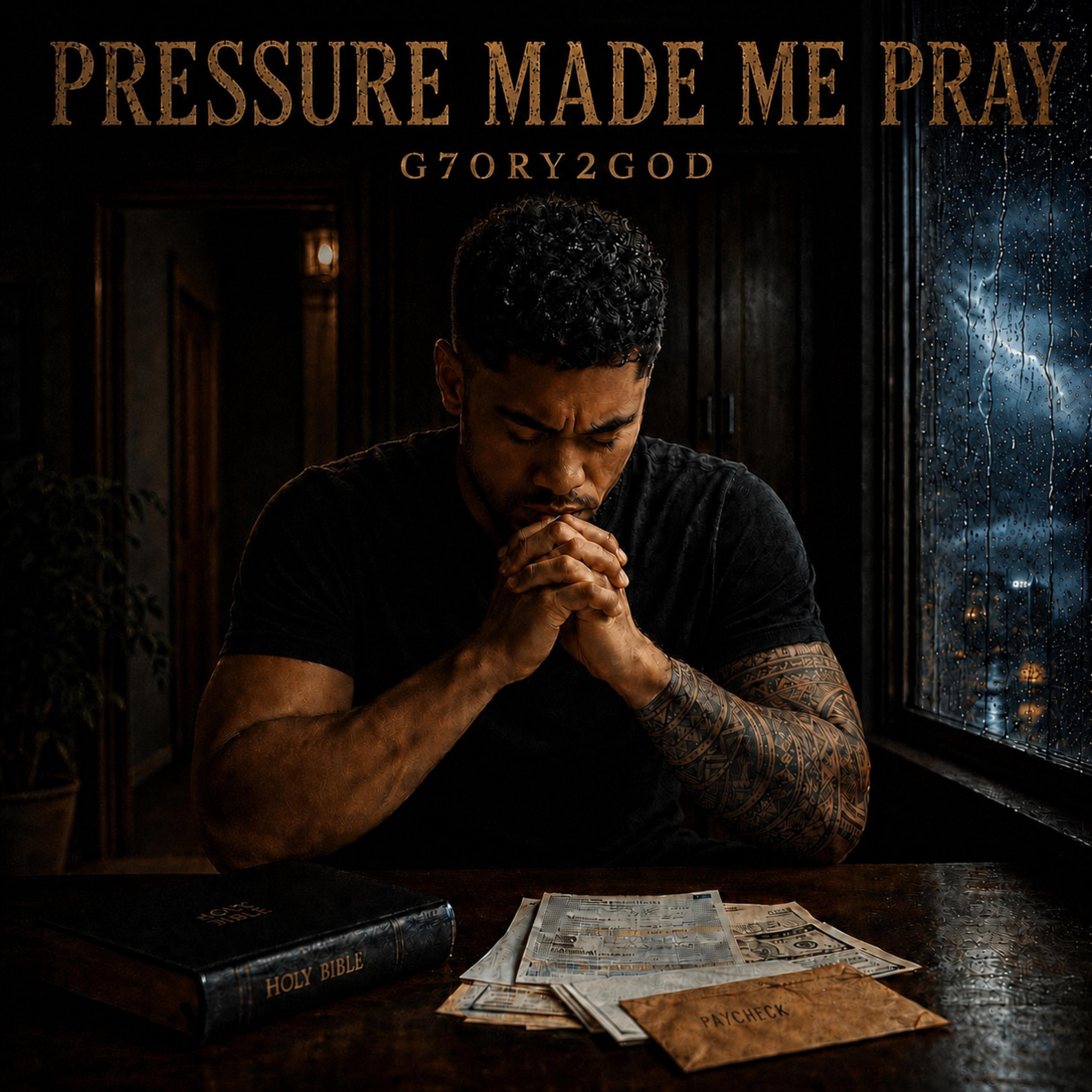 PRESSURE MADE ME PRAY by Peter Tavale cover art