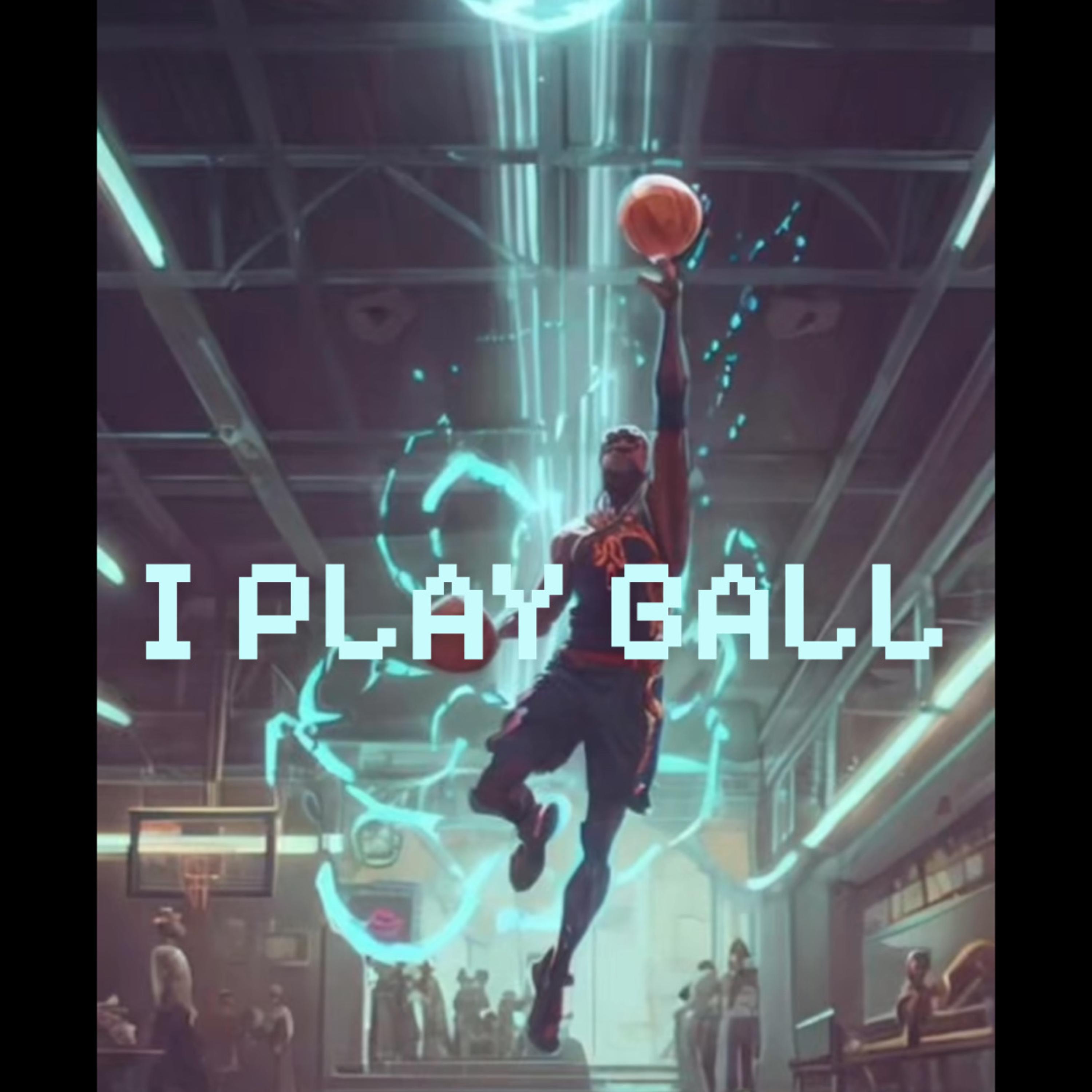 I PLAY BALL artwork