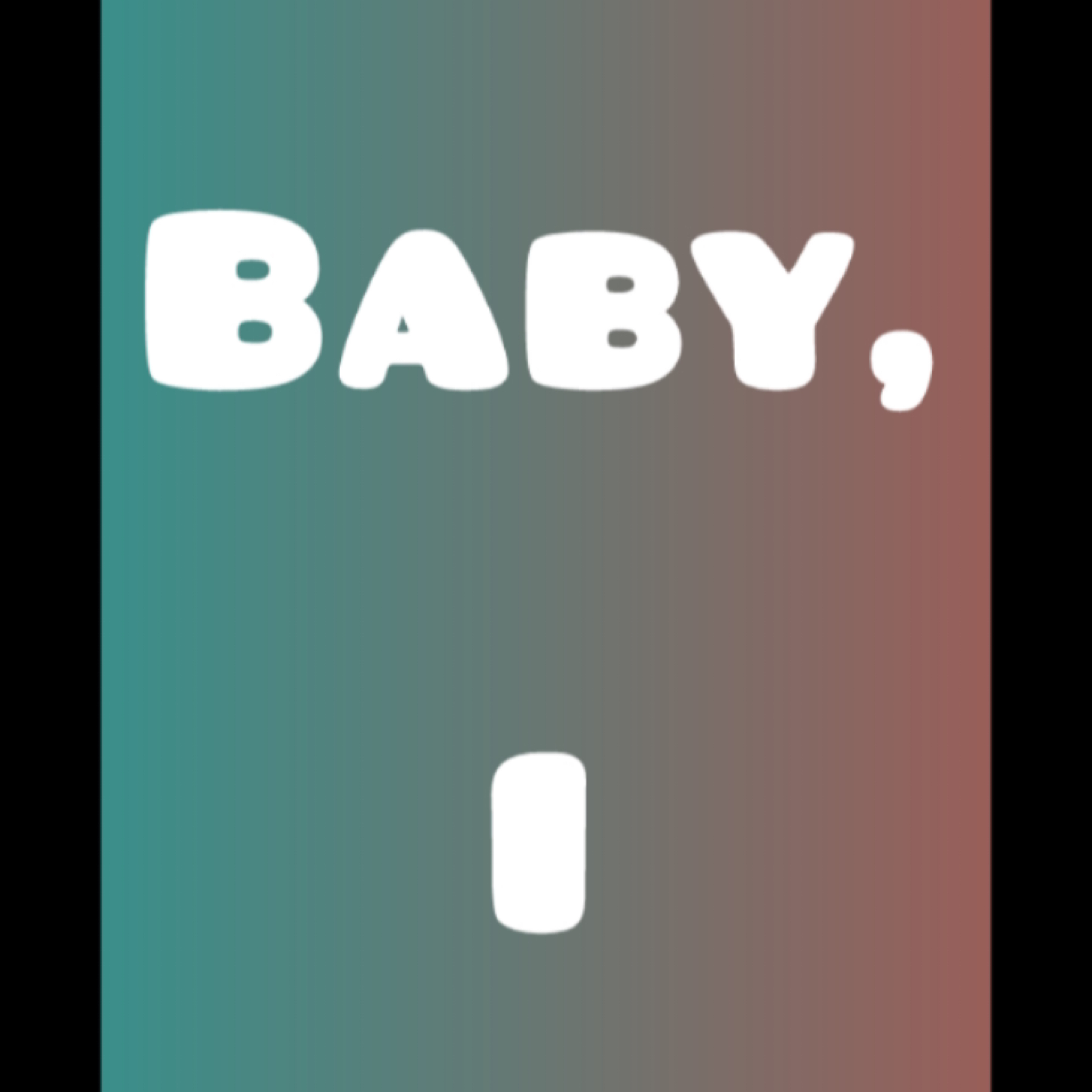 Baby, I artwork