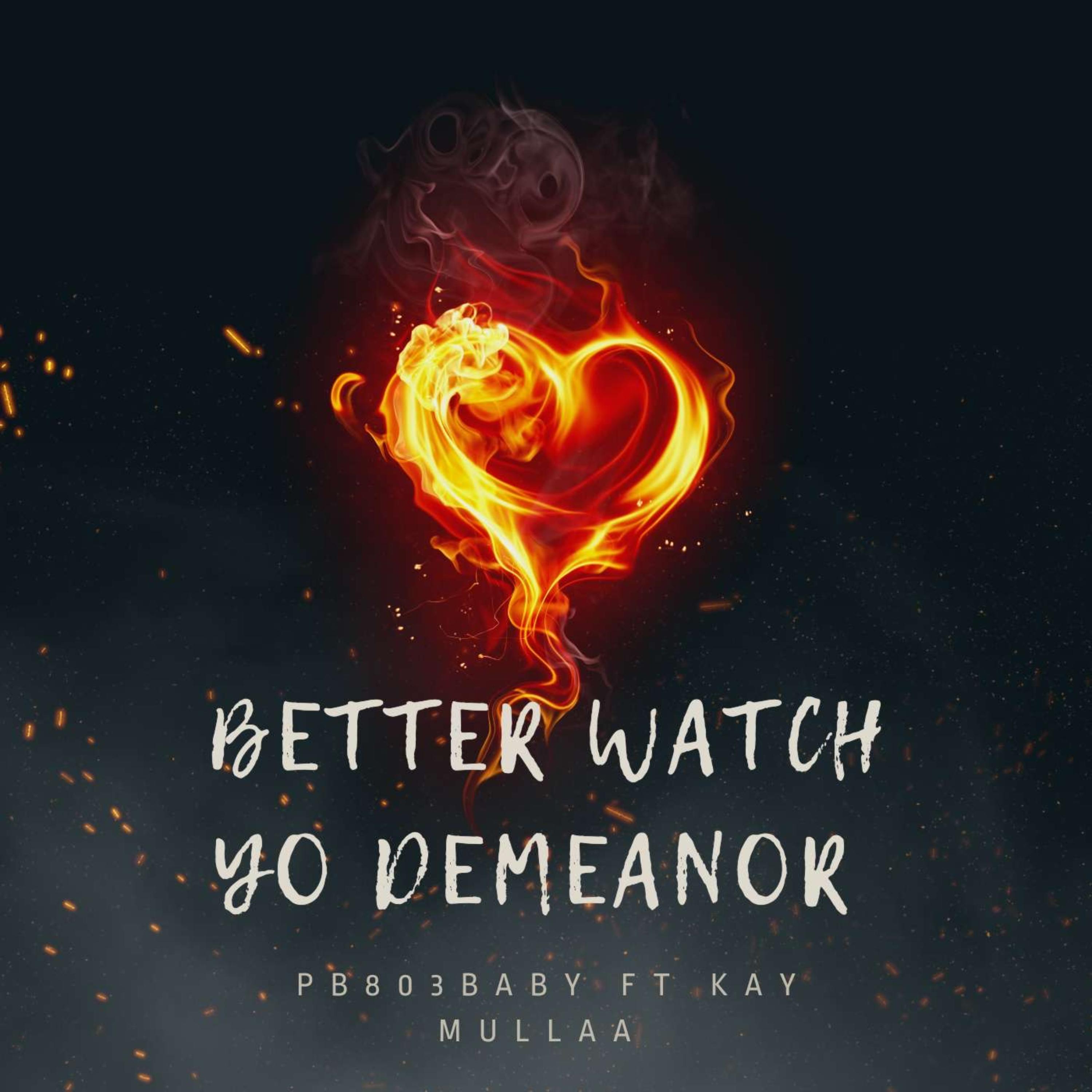 Better Watch Yo Demeanor artwork