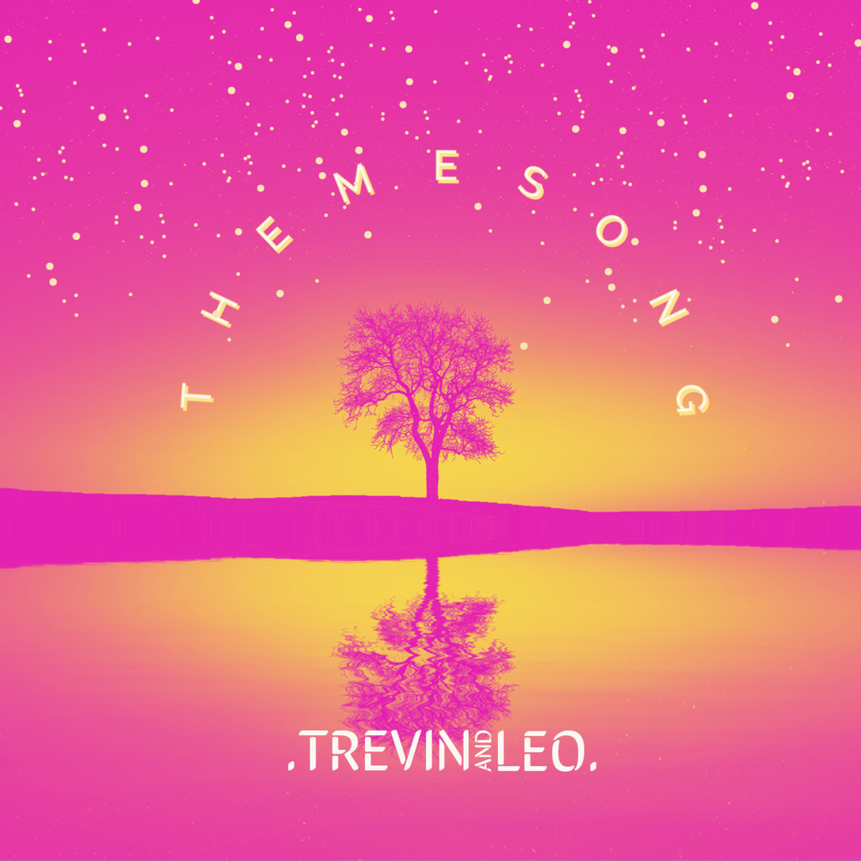 Theme Song  by Trevin and Leo cover art