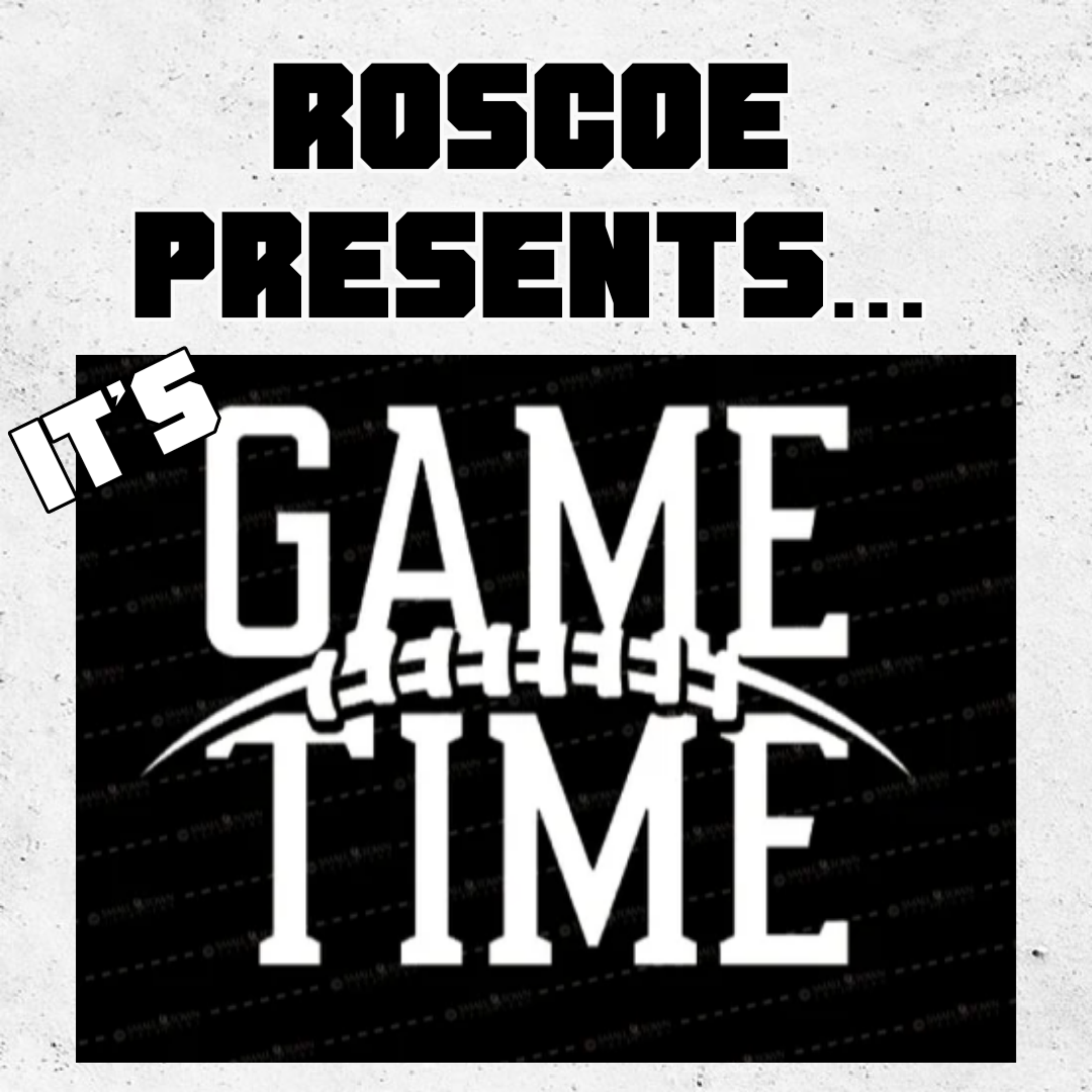 Roscoe Presents... It's Game Time (Locker Room Speech) artwork
