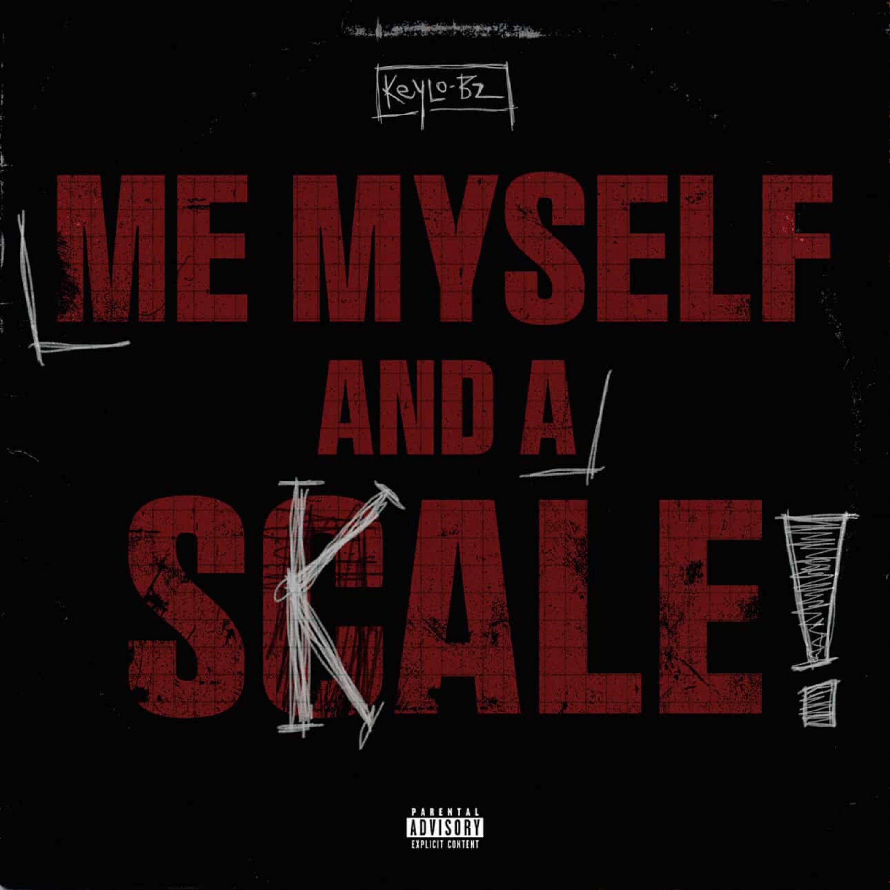 Me Myself And A Scale by KeyLo Bz cover art
