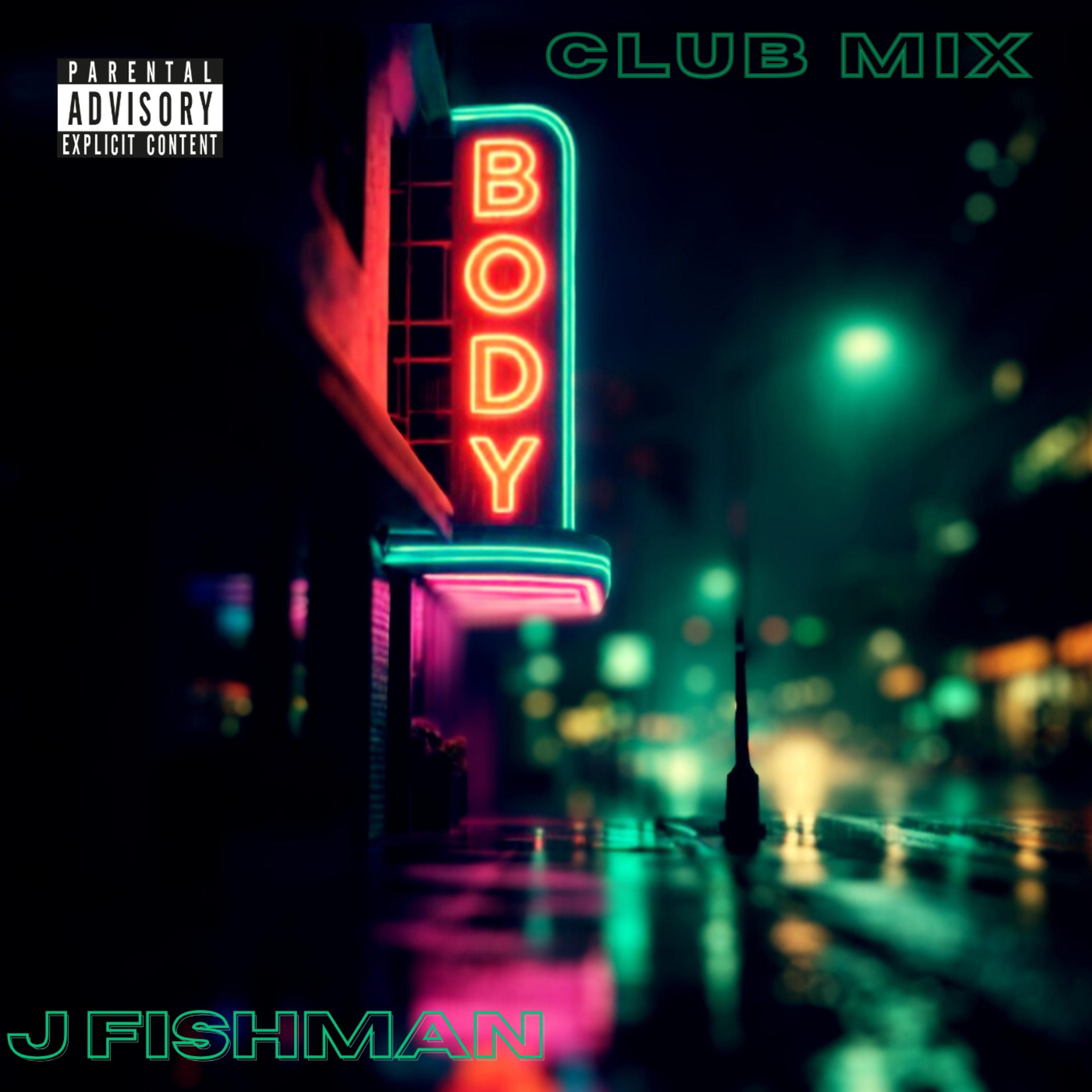 Body. (Club Mix) by J Fishman cover art