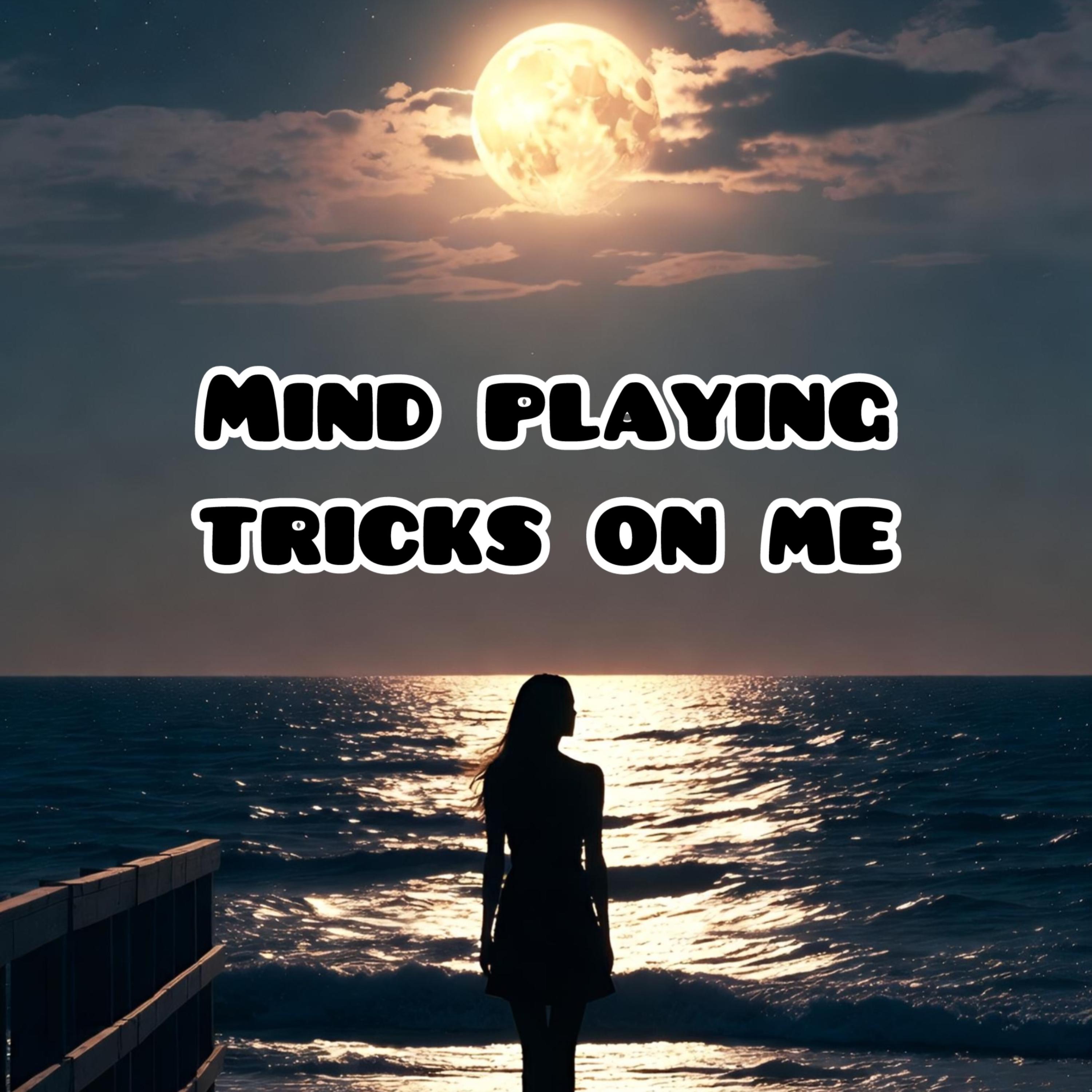 Mind Playing Tricks On Me artwork