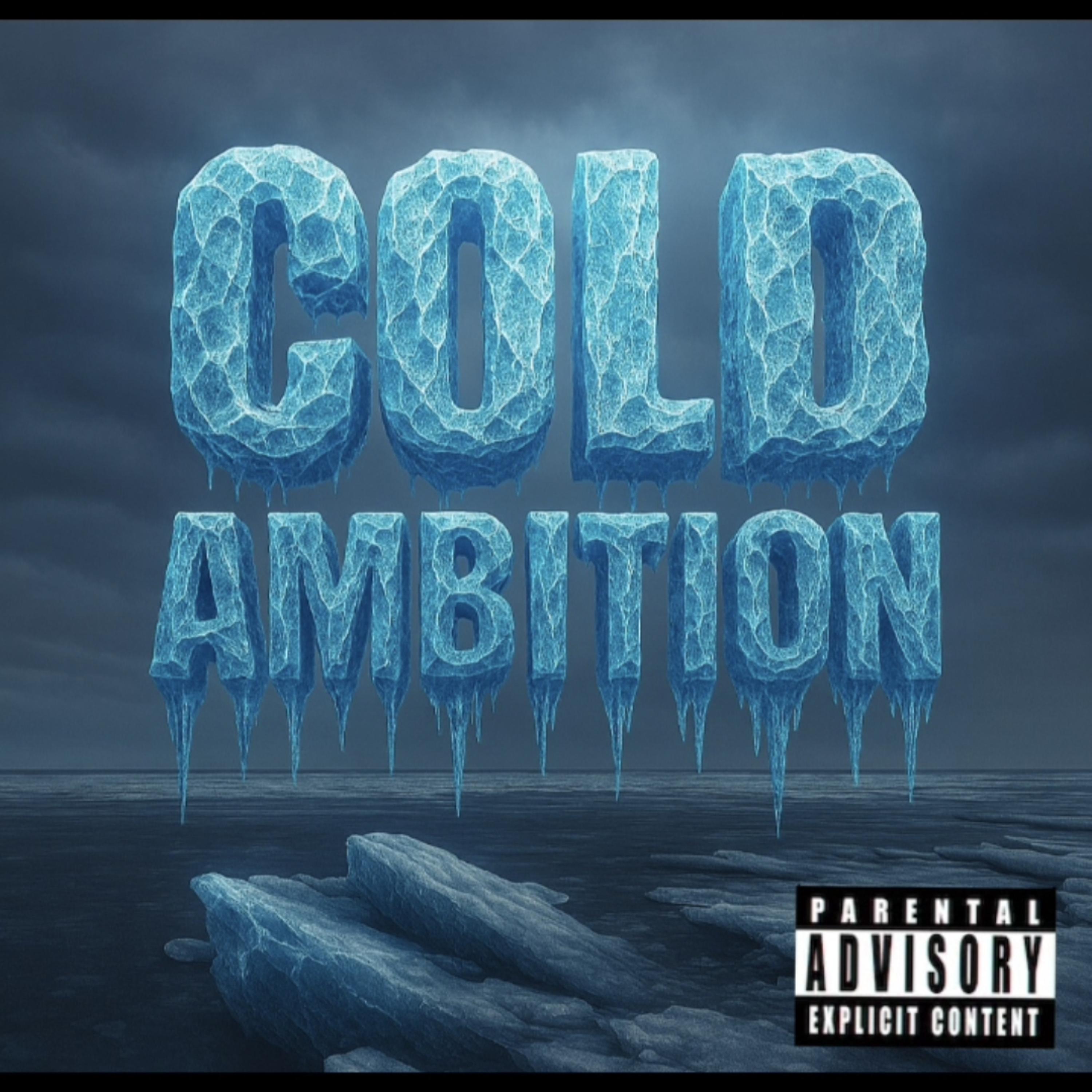 Cold Ambition artwork