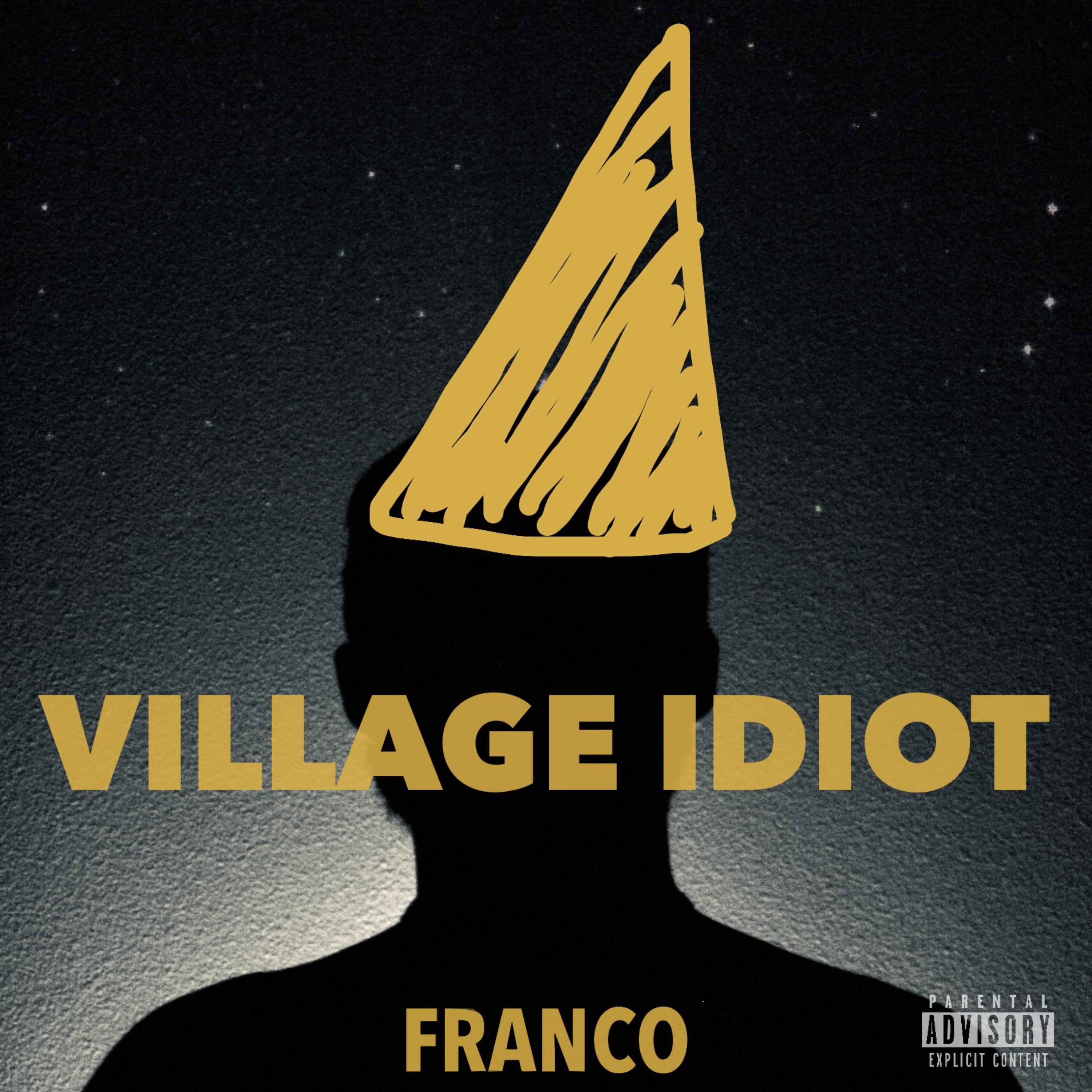 VILLAGE IDIOT by FRANCO cover art