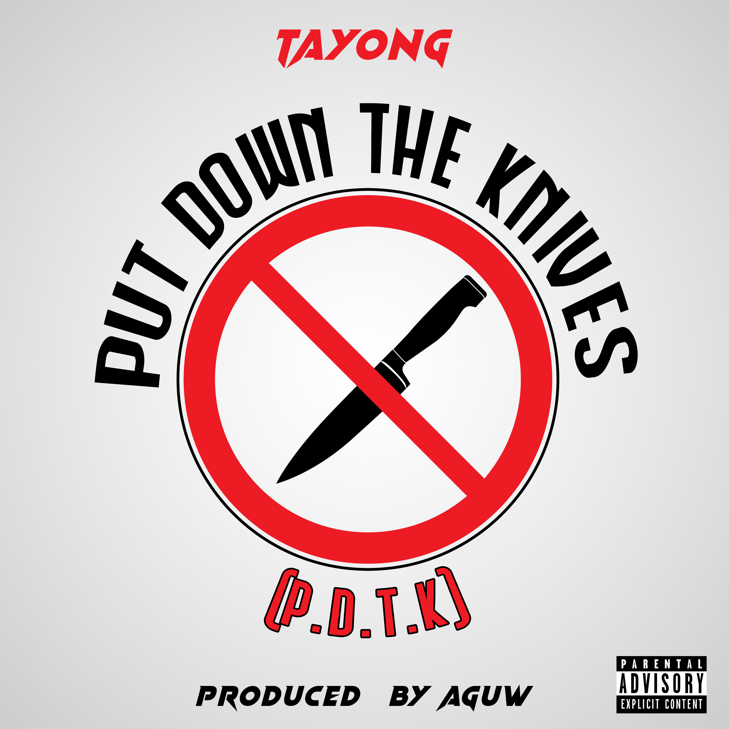 Put Down The Knives (P.D.T.K) artwork