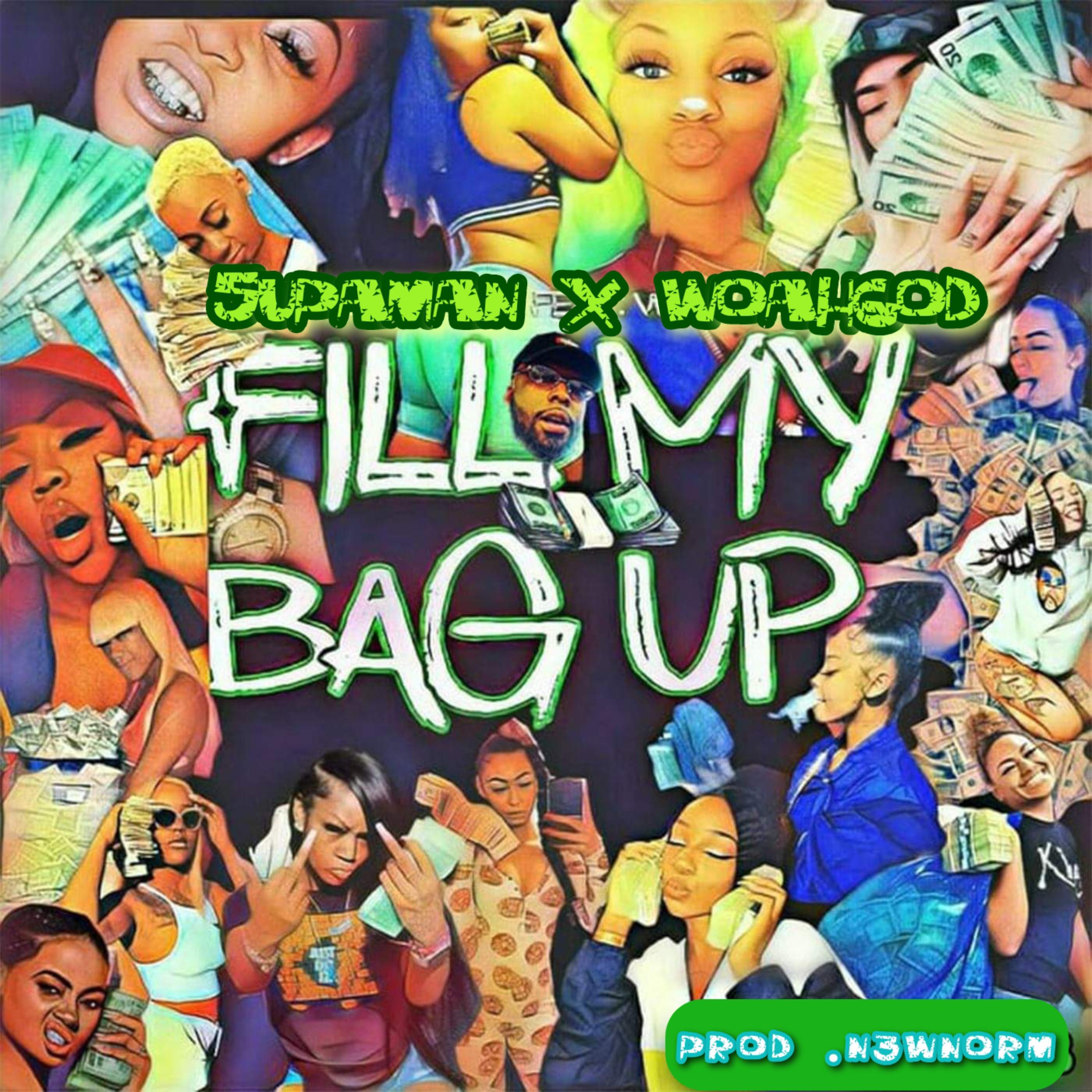 Fill My Bag Up by 5upaman cover art